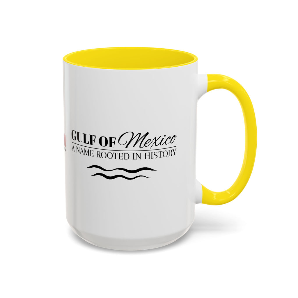 Gulf of Mexico A Name Rooted in History Accent Coffee Mug