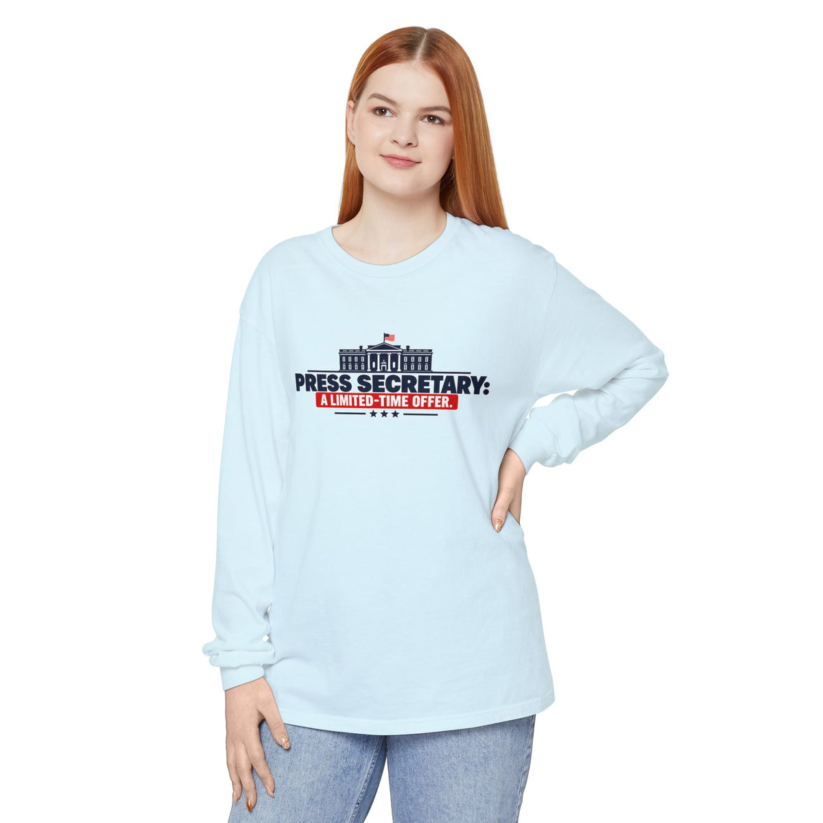 Press Secretary: A Limited-Time Offer Long Sleeve Shirt | Funny Political Satire