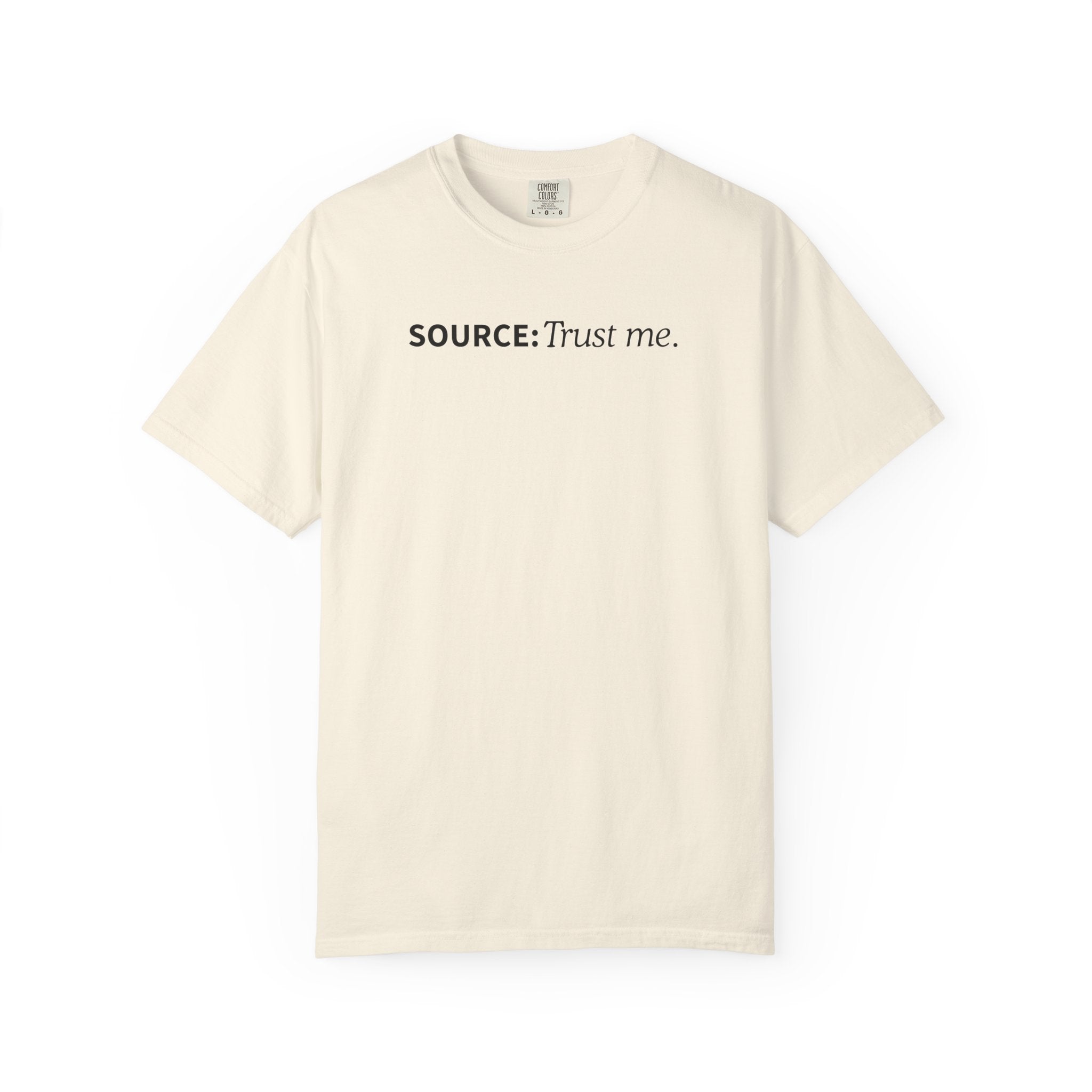 Source: Trust Me T-Shirt | Political Parody Tee