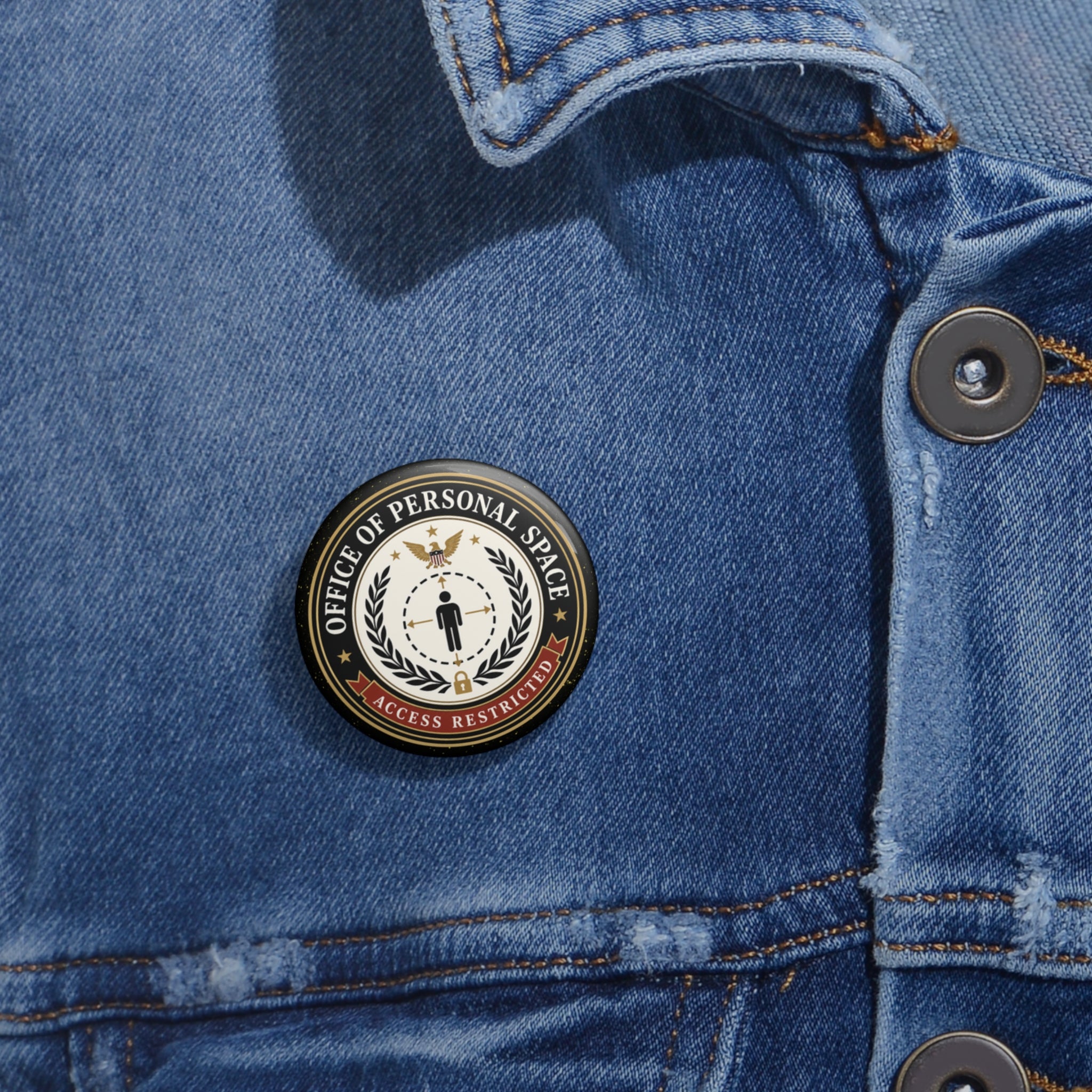 Office of Personal Space Access Restricted Pinback Button