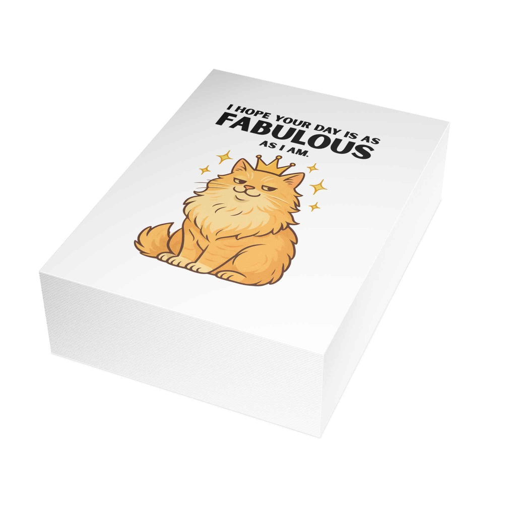 Hope Your Day Is as Fabulous as I Am Greeting Card – 10, 30, 50 pc. sets