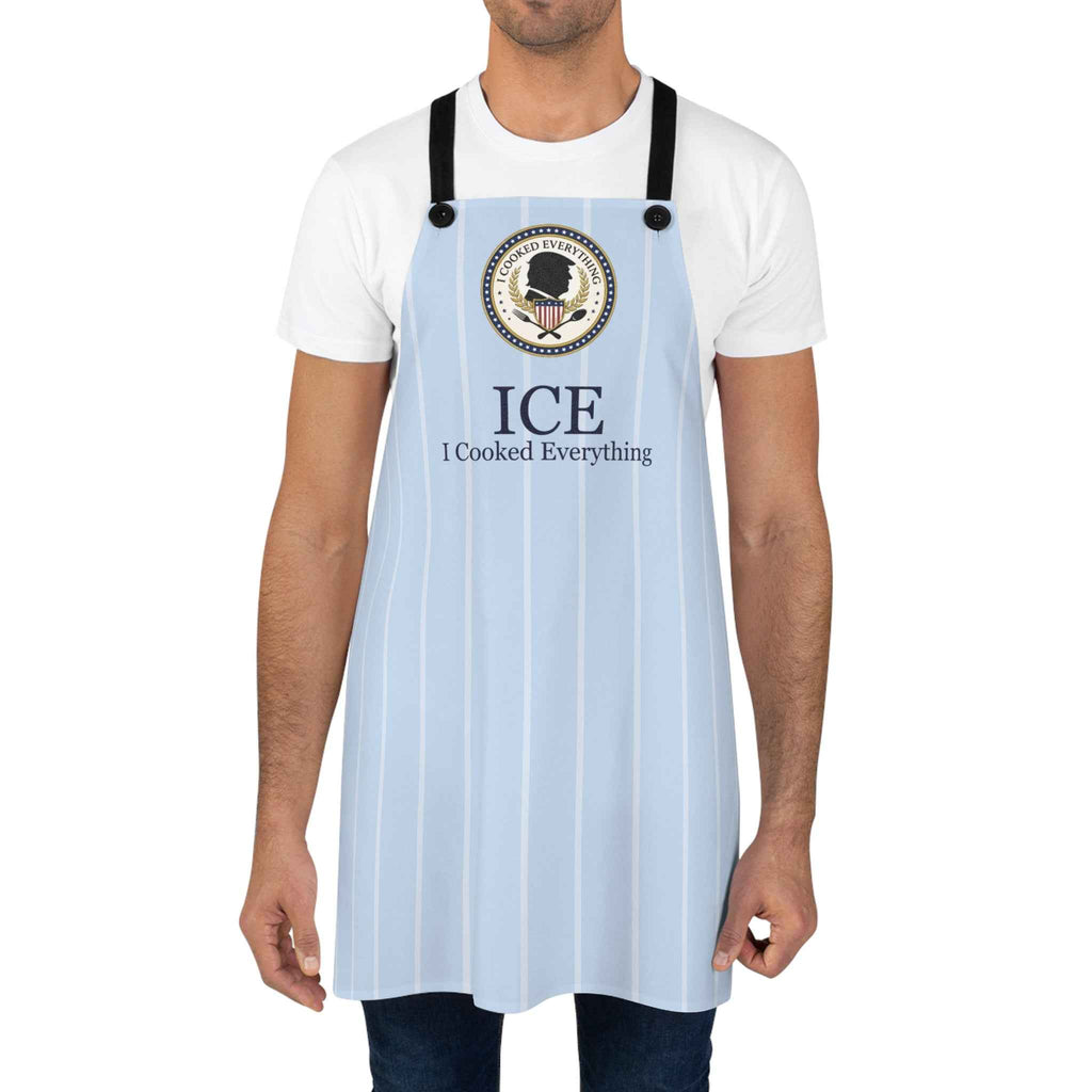 ICE — I Cooked Everything Apron | Political Parody Kitchen Apron