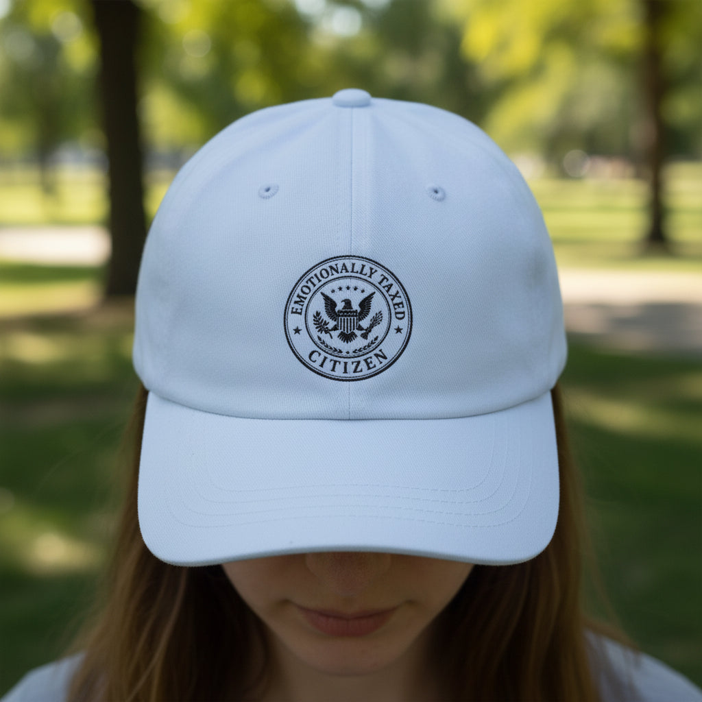 Emotionally Taxed Citizen Dad Hat | Minimalist Faux Government Seal Cotton Cap