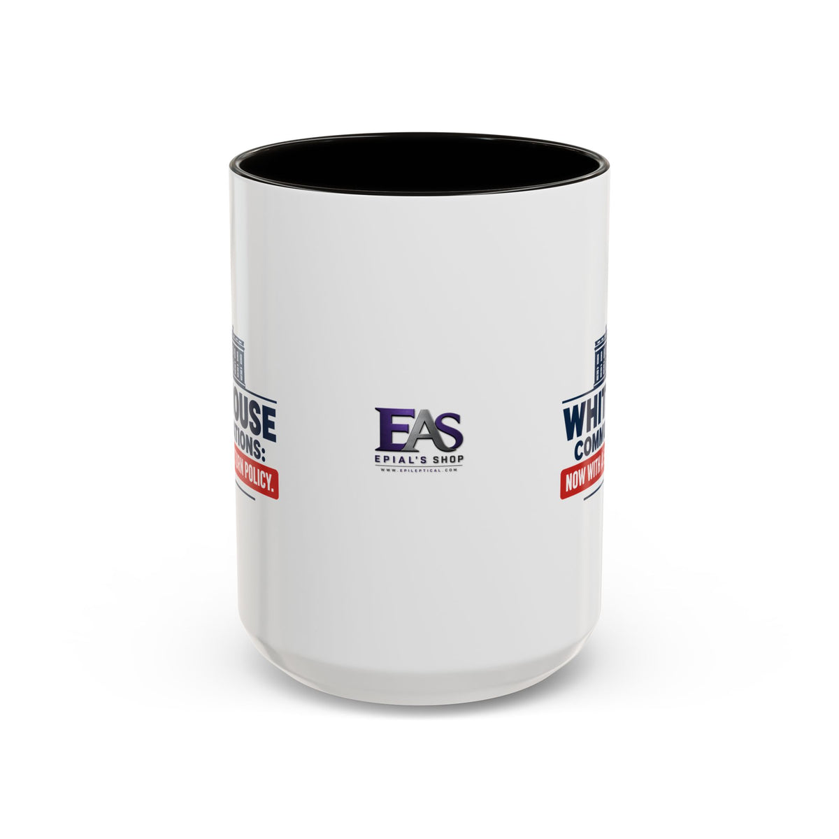 White House Communications 5-Day Return Policy Mug | Funny Political Satire Coffee Cup (11oz/15oz)