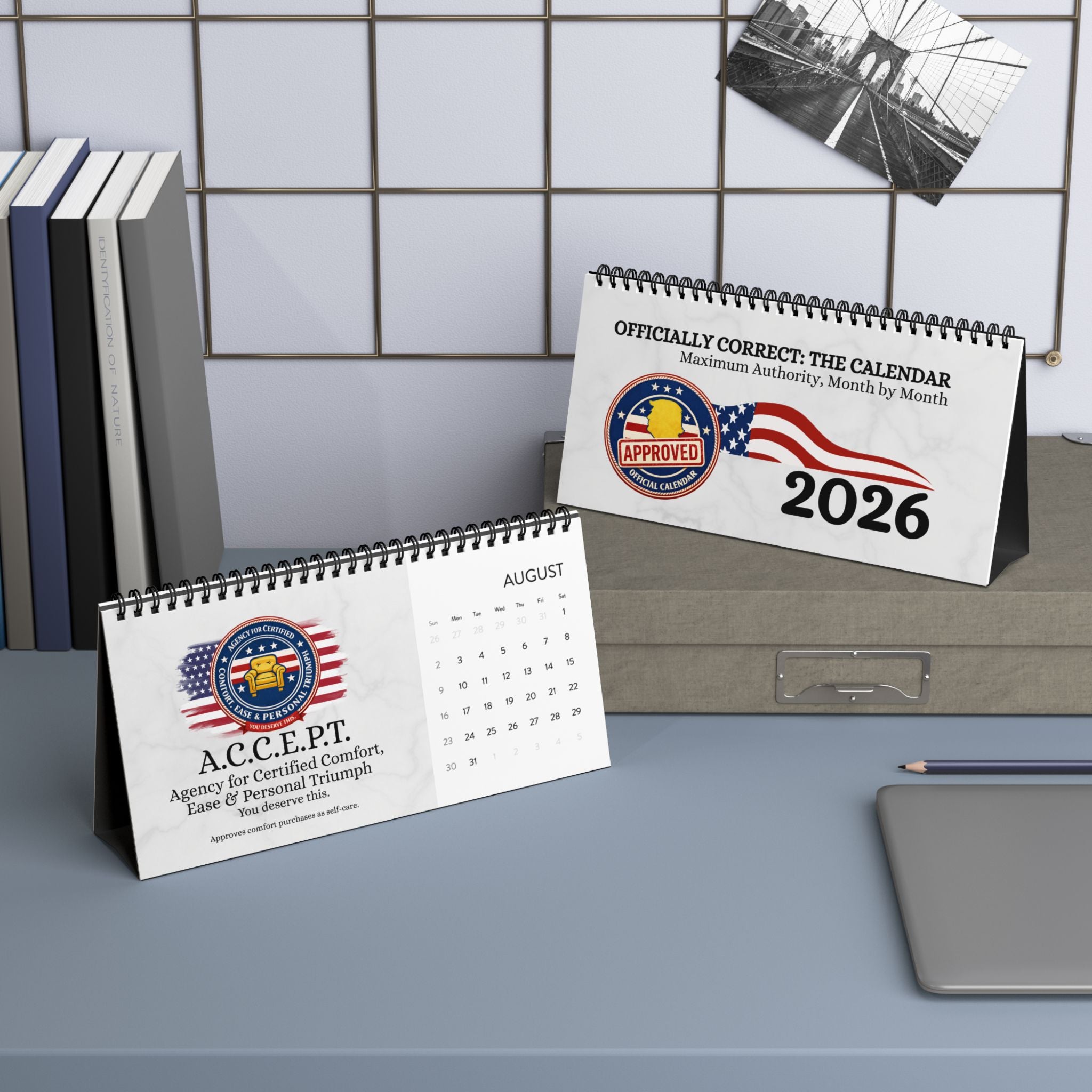 Officially Correct: Maximum Authority, Month After Month – 2026 Desk Calendar