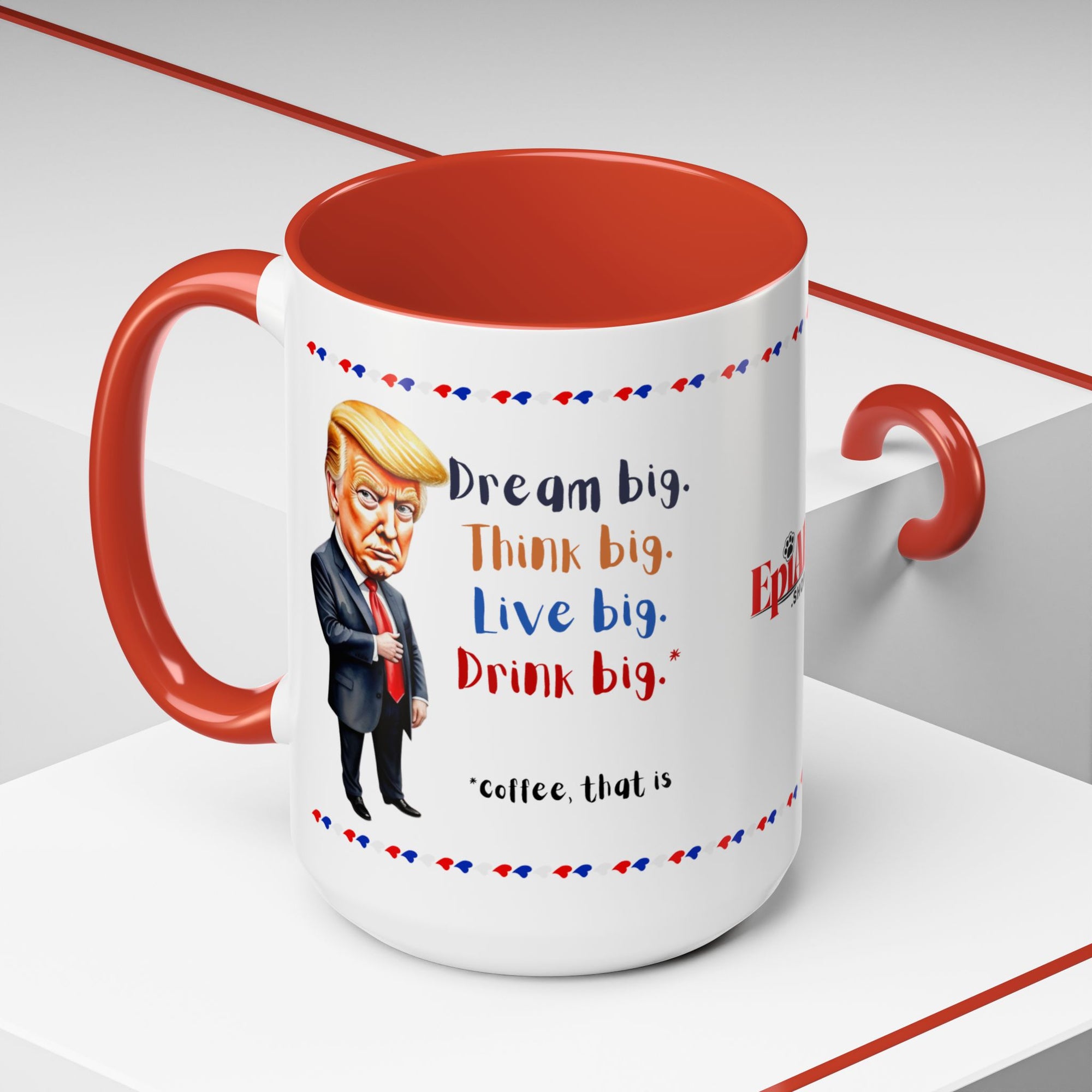 Trump Think Big Coffee Mug