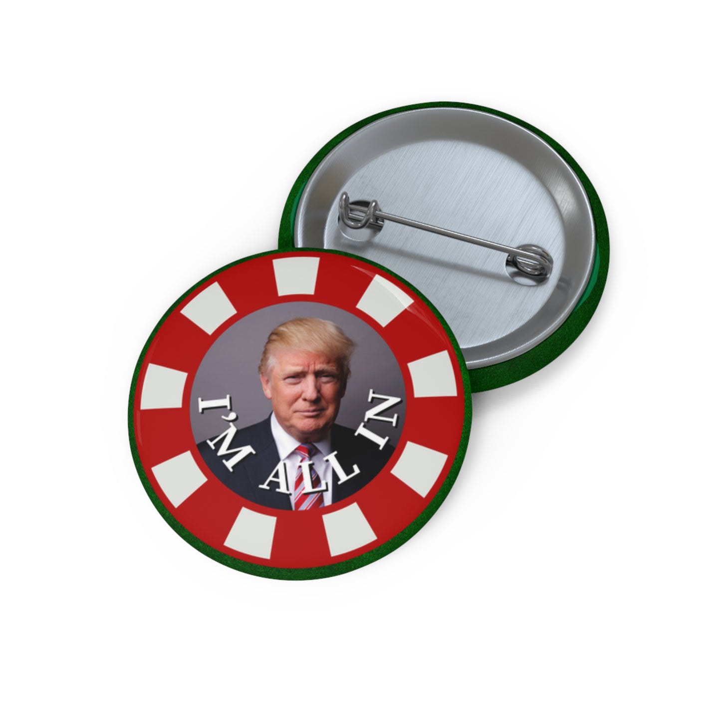 I'm All In with Trump Poker-Themed Pin Buttons