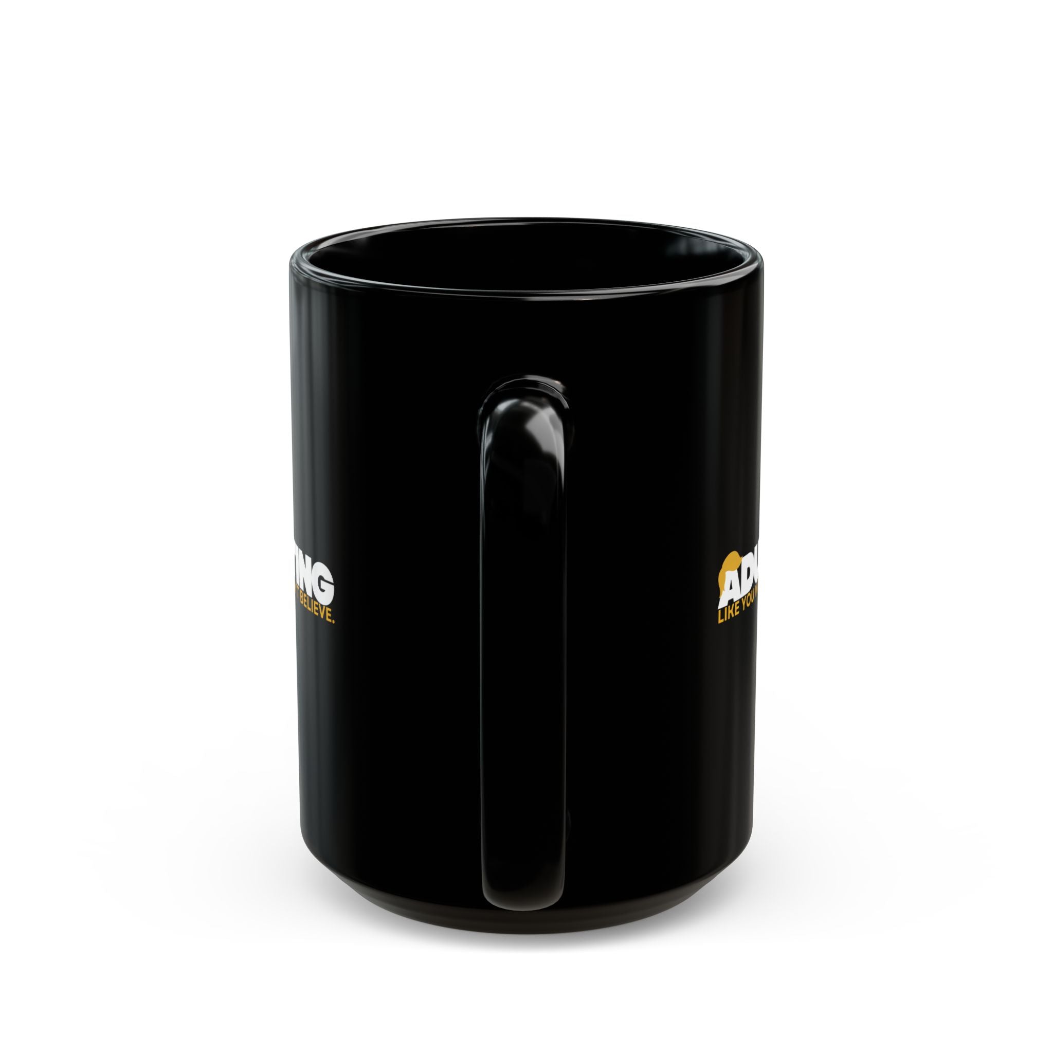 Adulting, Like You Wouldn’t Believe – Black Ceramic Coffee Mug (11oz & 15oz)