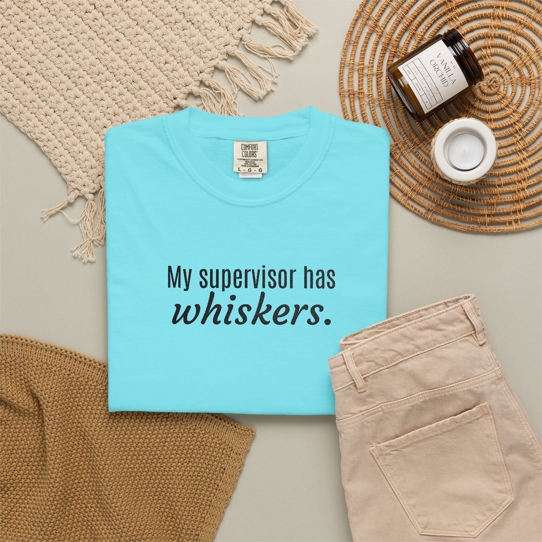 My Supervisor Has Whiskers Embroidered Comfort Colors T-Shirt