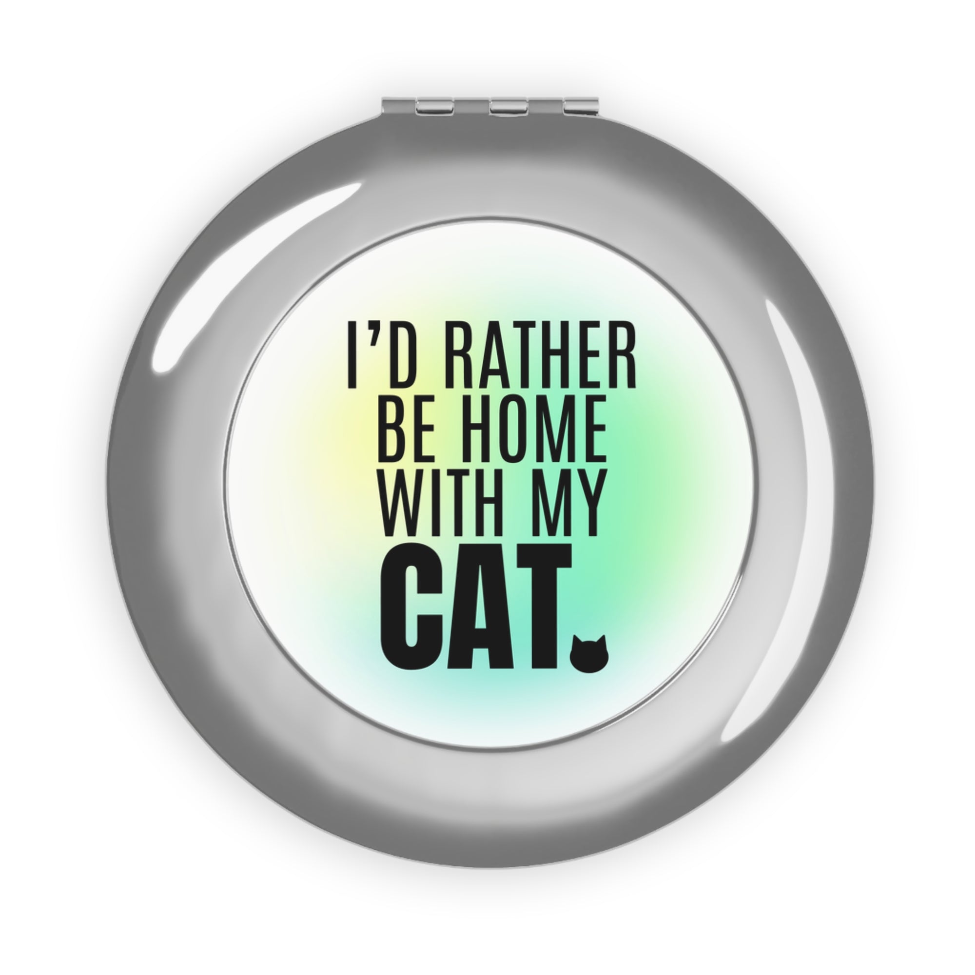 Rather Be Home with My Cat Compact Travel Mirror