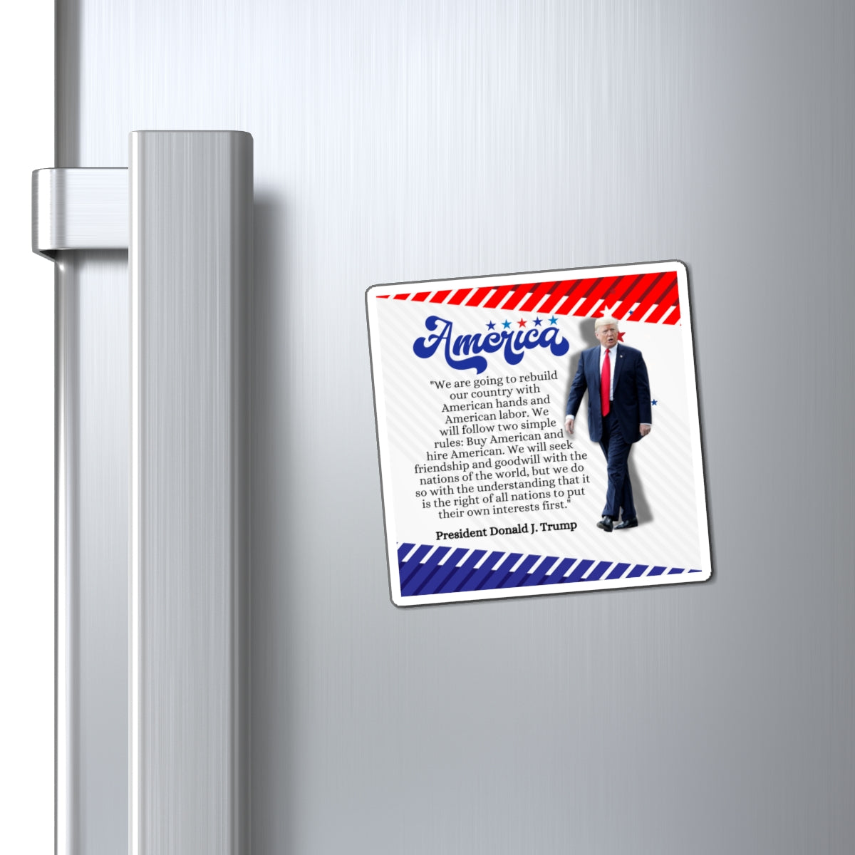 Patriotic America Magnet - Inspirational Quote by Donald Trump