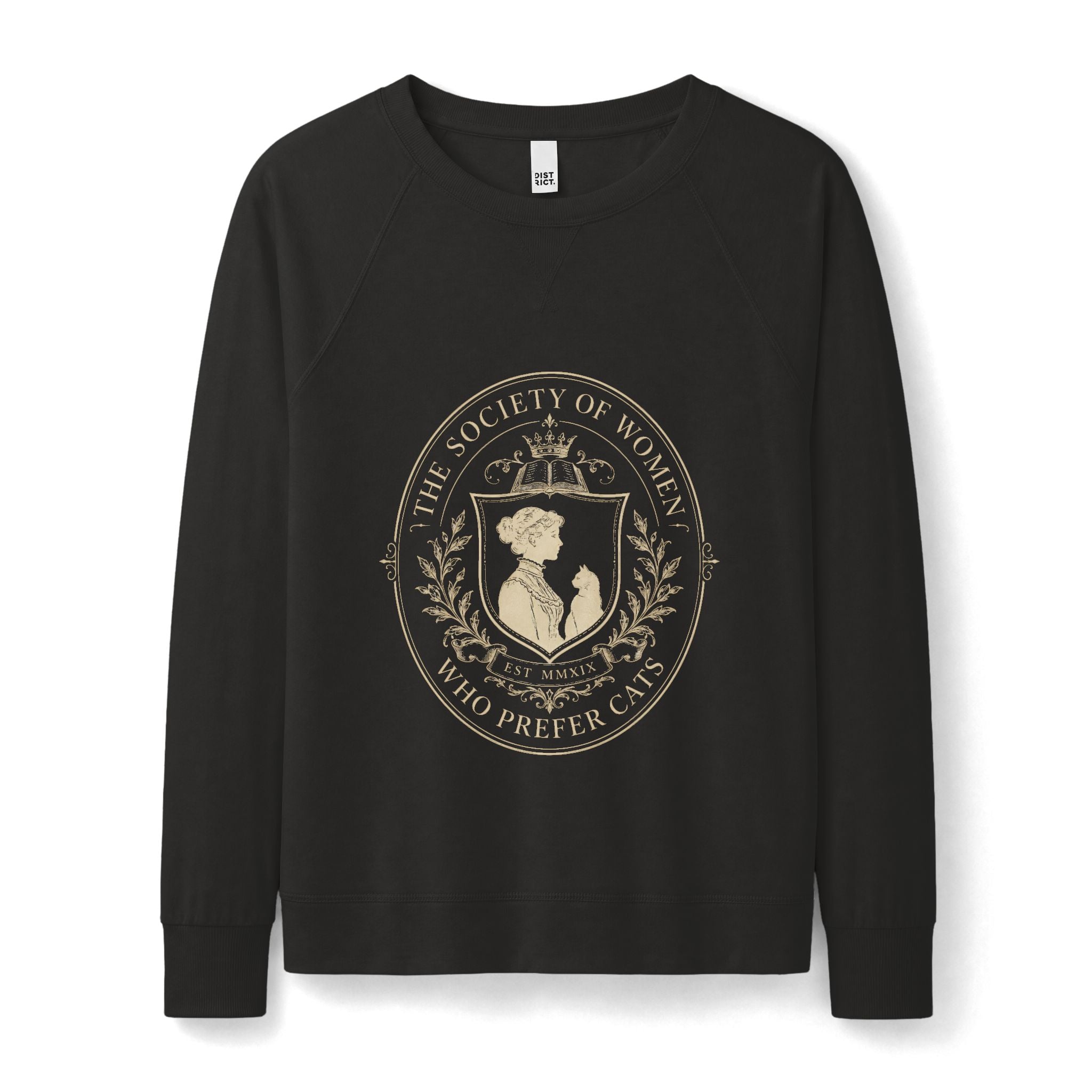 The Society of Women Who Prefer Cats Lightweight Sweatshirt