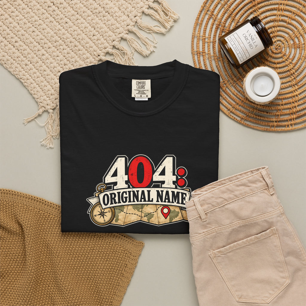 404: Original Name T-Shirt | Funny Geography Renaming Shirt