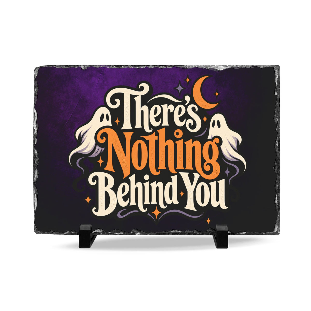 There’s Nothing Behind You Halloween Slate Desk Plaque | Spooky Desk Decor