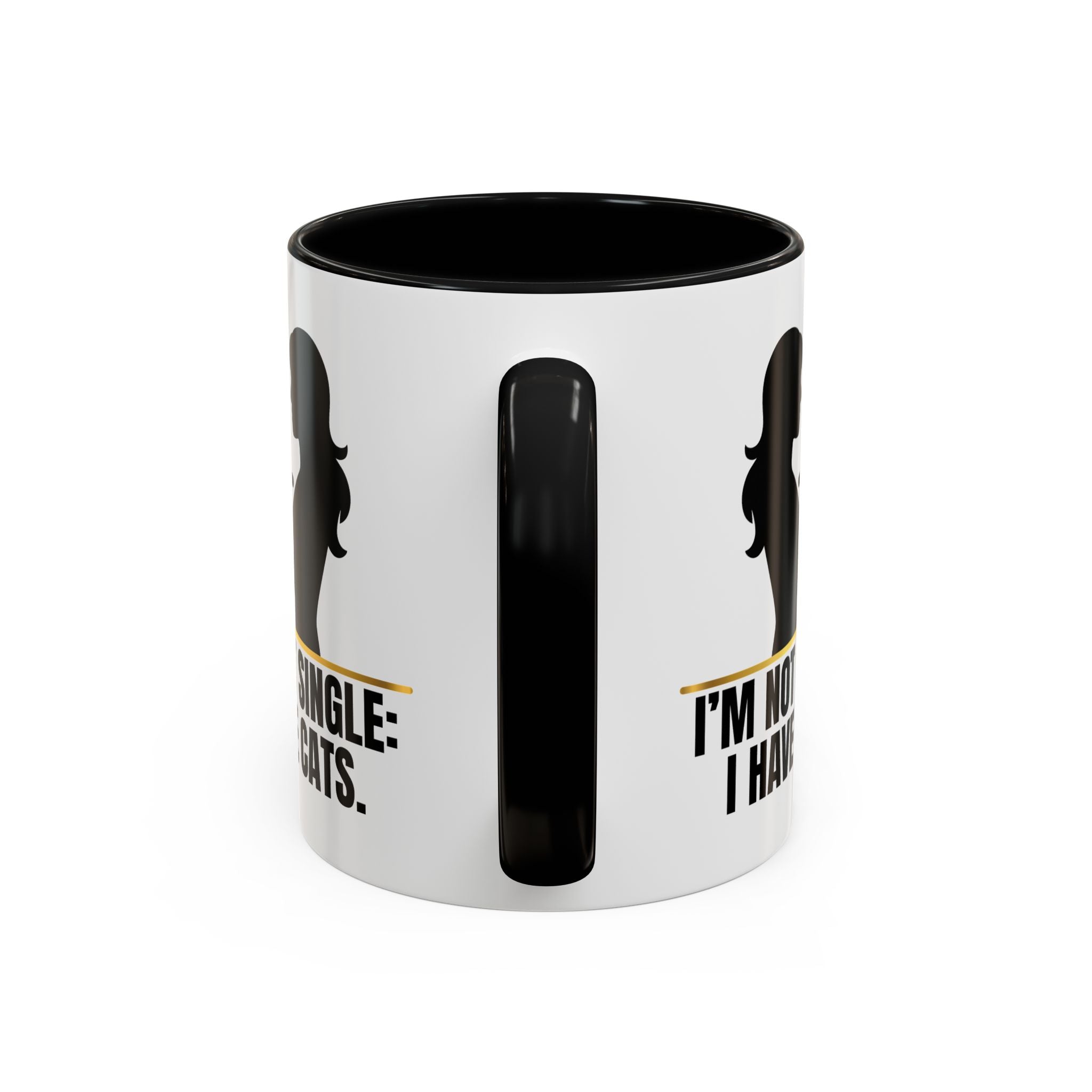 “I’m Not Single: I Have Cats.” Cat Lady Silhouette Coffee Mug