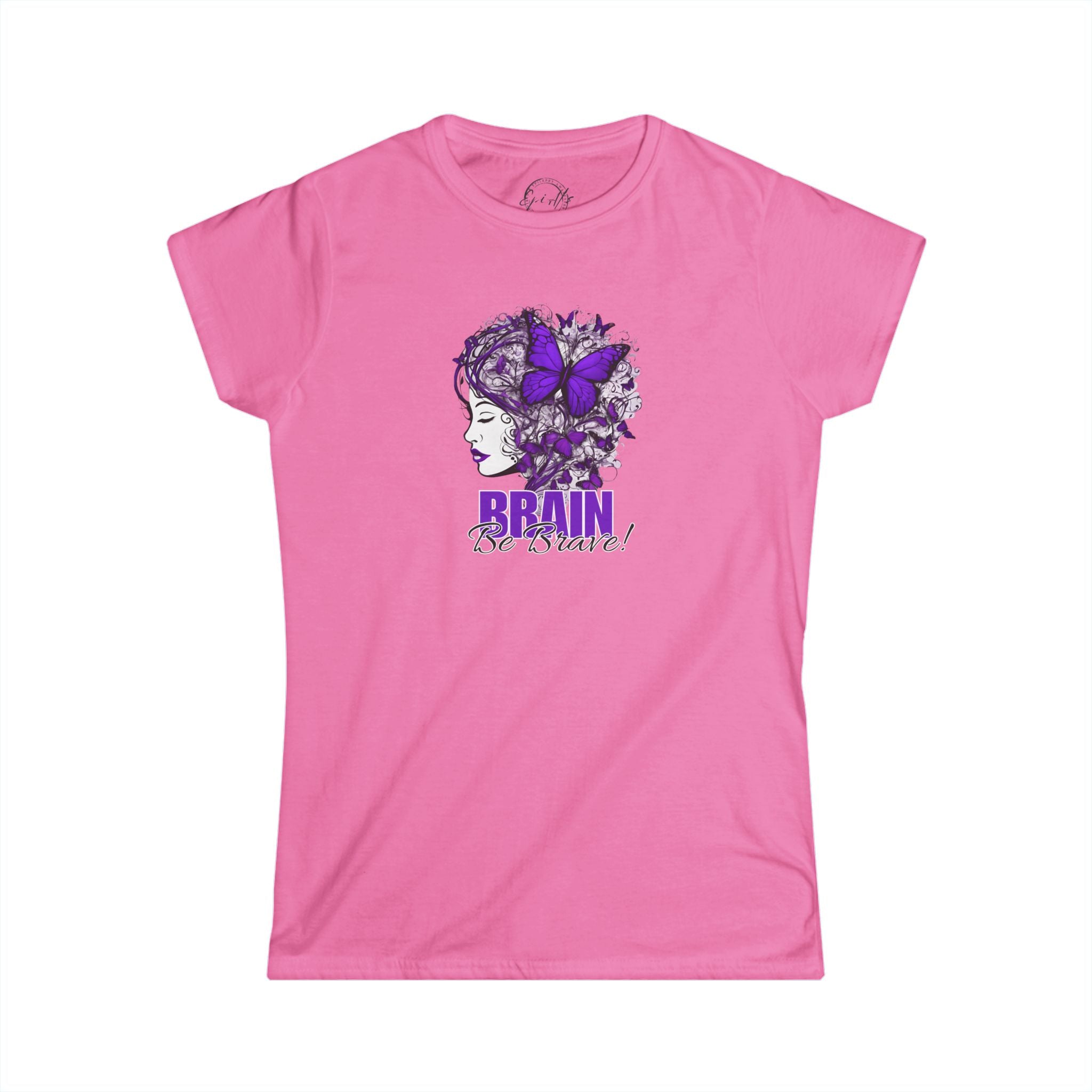 Photo depicting the ​Beautiful Brain Be Brave Women's Softstyle Tee from EpiAl's Shop.