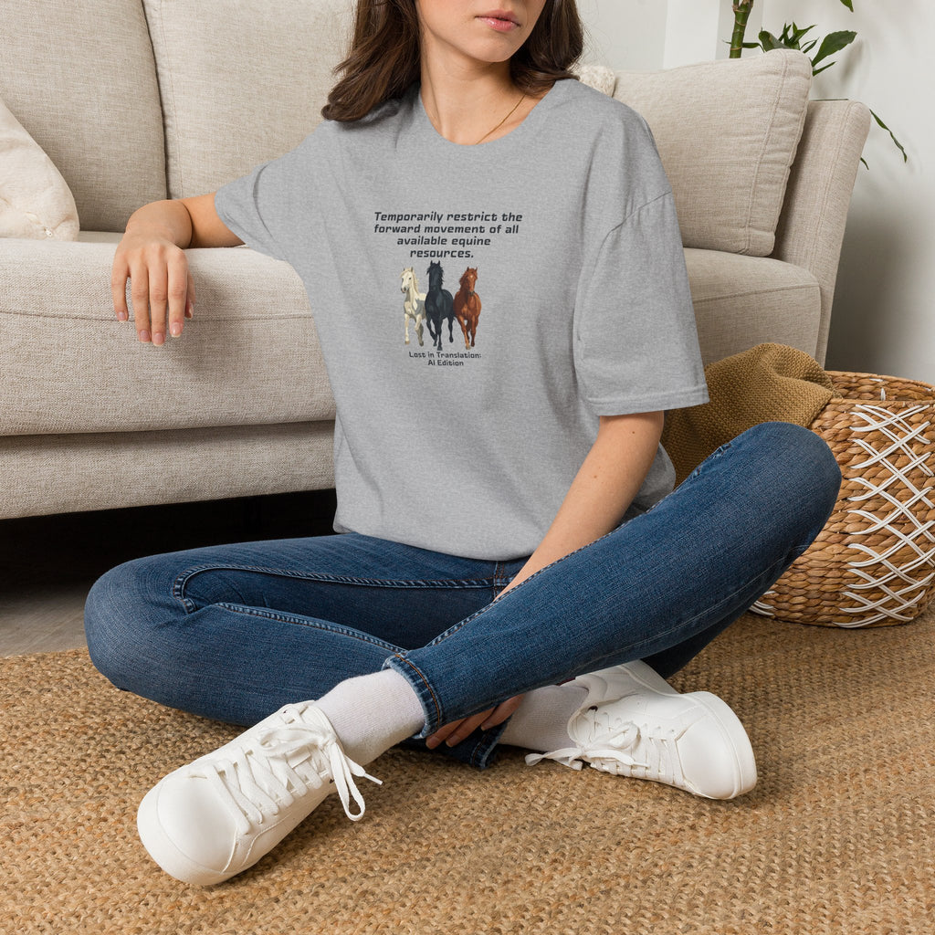 AI Translation: Hold Your Horses Unisex T-Shirt
