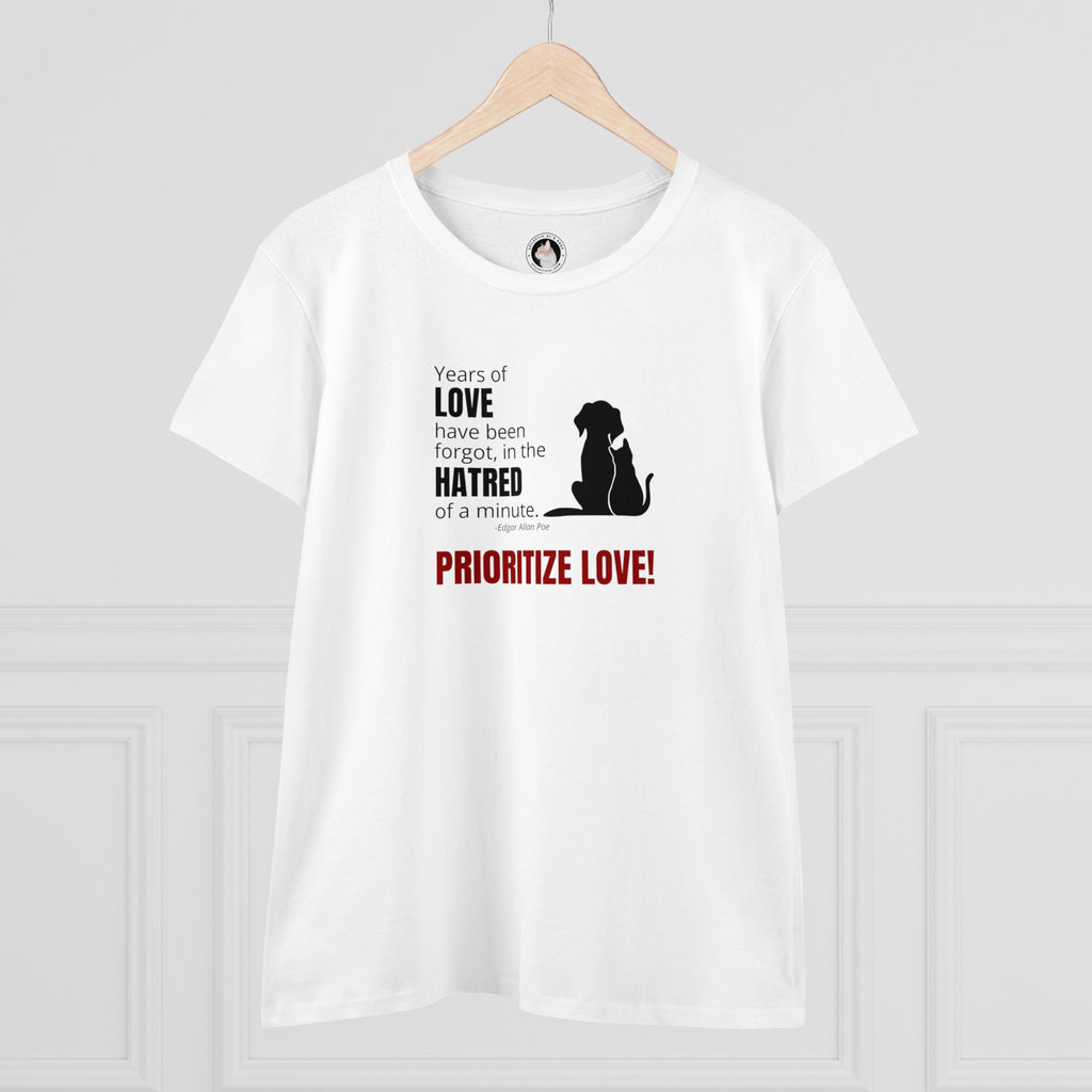 Prioritize Love Women's Midweight Cotton Tee