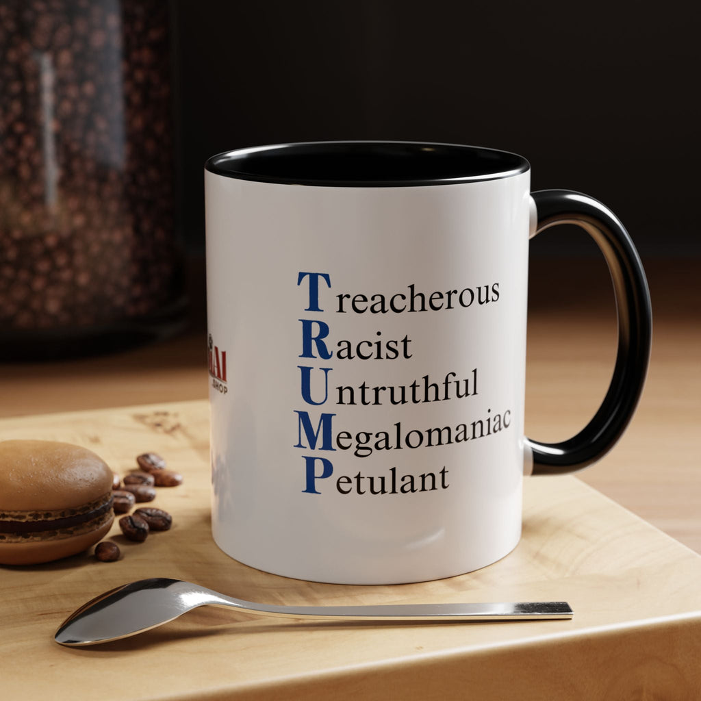 Anti-Trump Acronym Coffee Mug 11oz & 15oz Printify