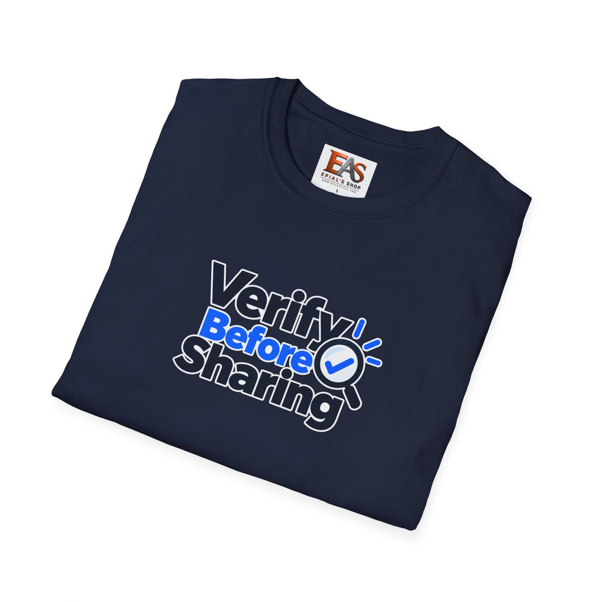 Verify Before Sharing T-Shirt | Critical Thinking & Media Literacy Graphic Tee