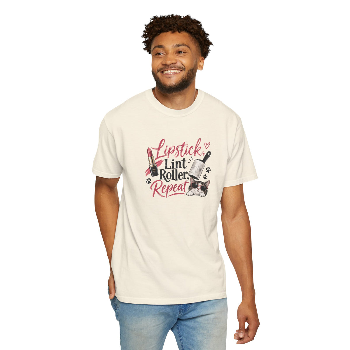 Lipstick, Lint Roller, Repeat Cat Lady Garment-Dyed T-Shirt
