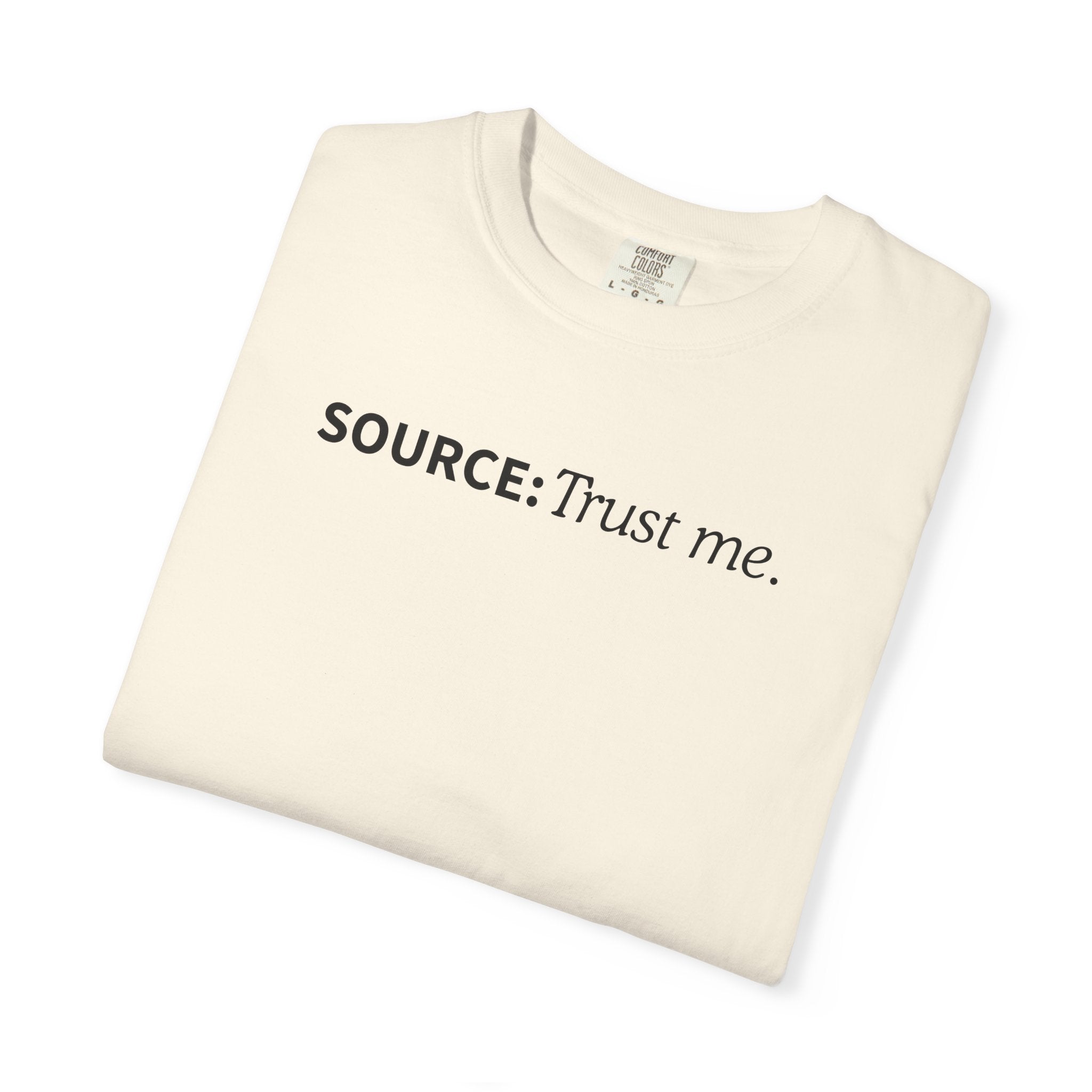 Source: Trust Me T-Shirt | Political Parody Tee