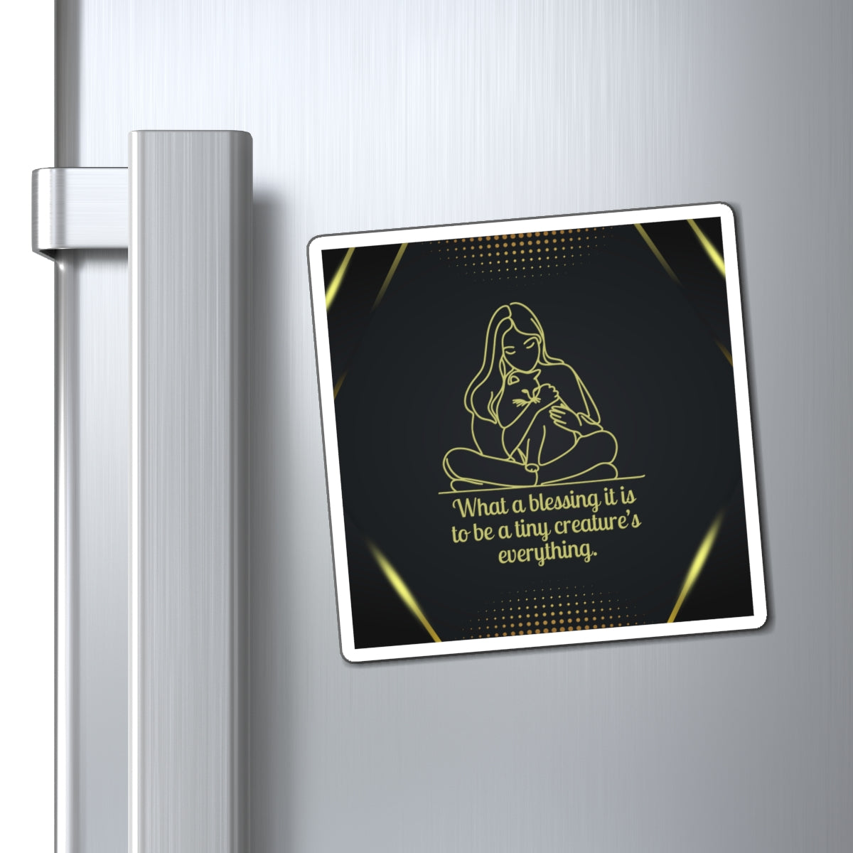 Pet Lover's Magnet - Inspirational Quote - Perfect Gift for Animal Lovers