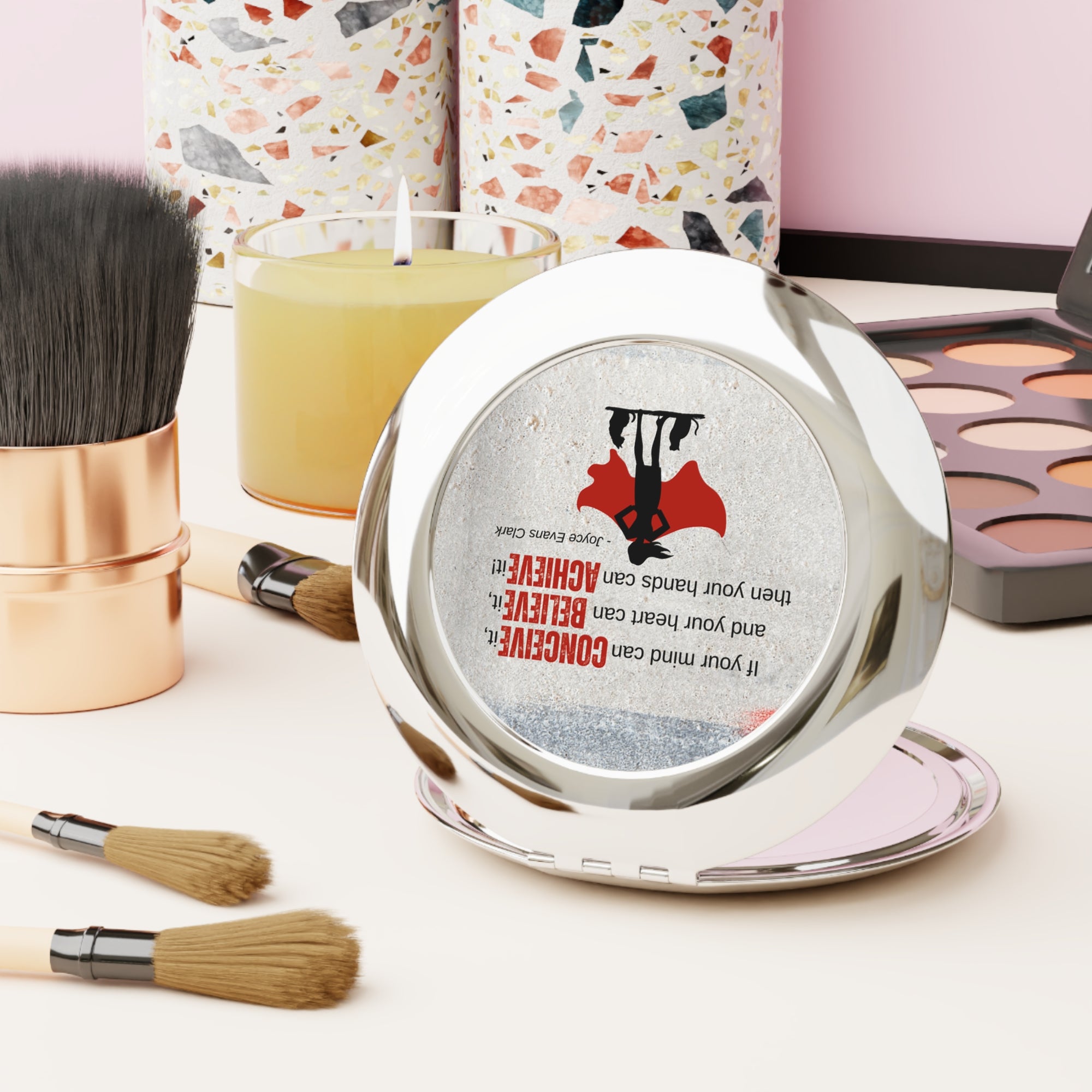 Conceive Believe Achieve Compact Travel Mirror
