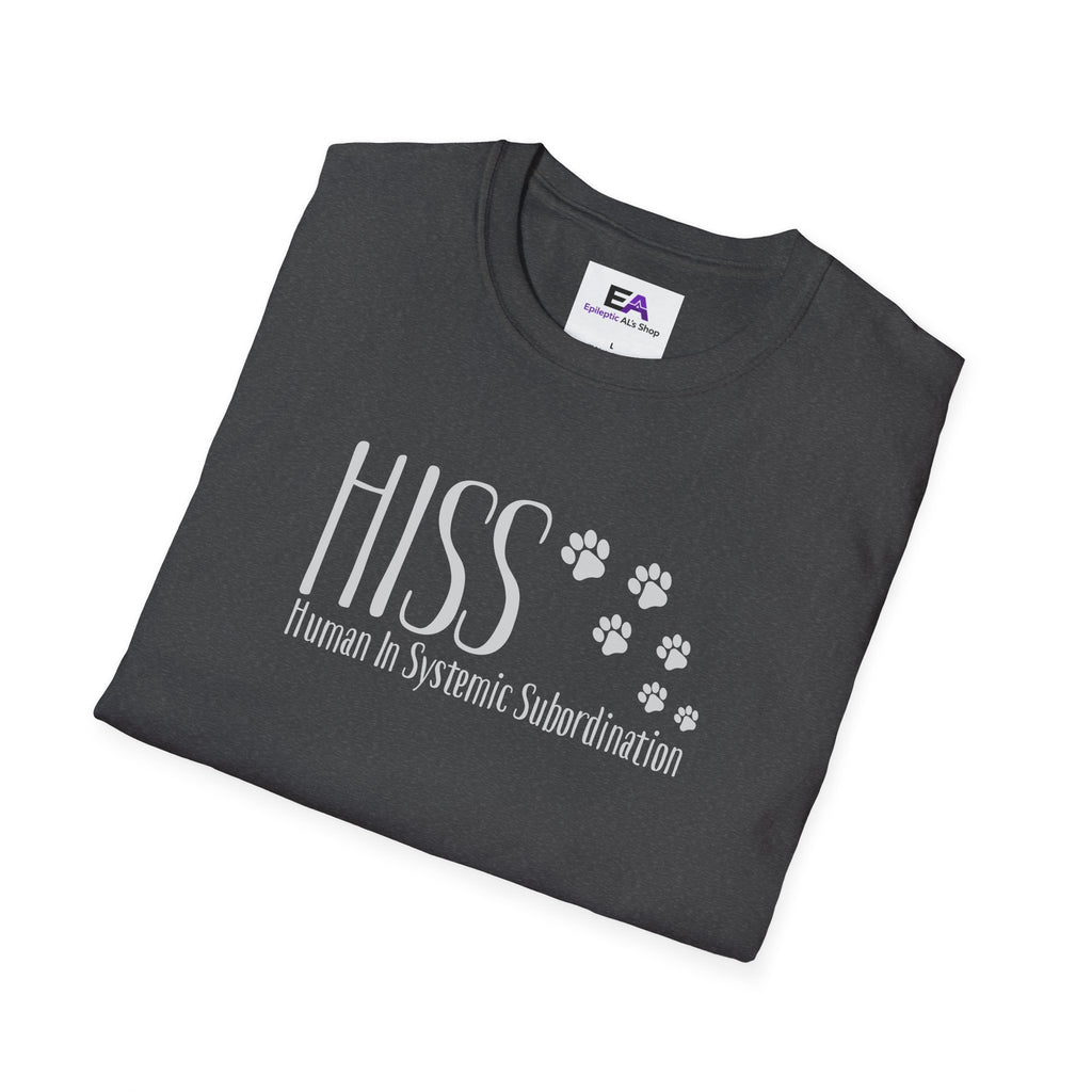 HISS – Human In Systemic Subordination Unisex T-Shirt