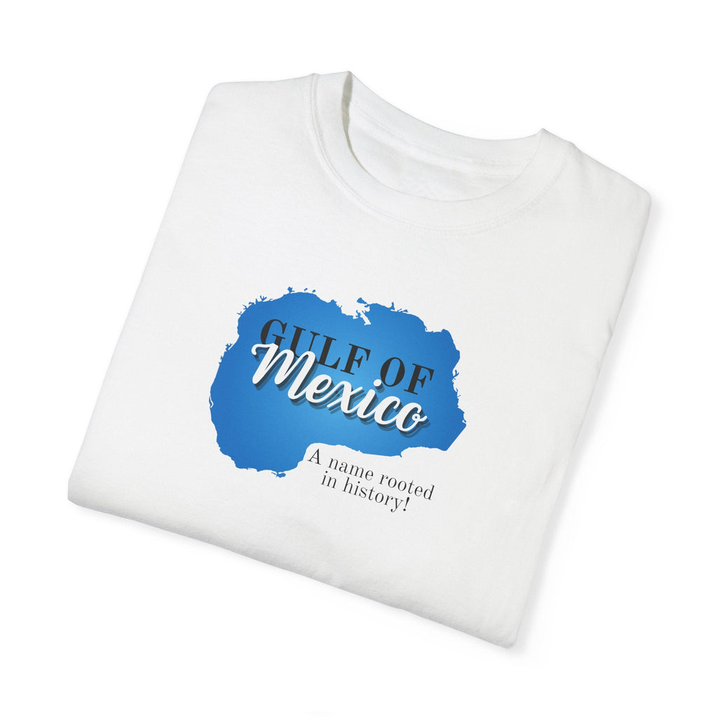 Gulf of Mexico, Rooted in History, Unisex Garment-Dyed T-shirt Printify