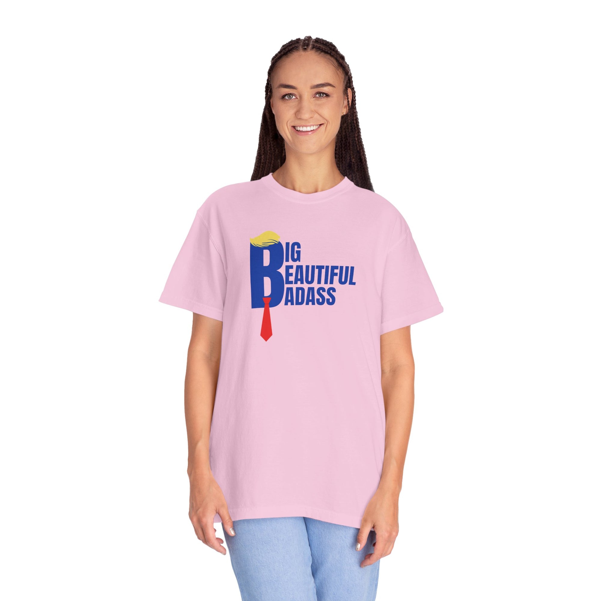 Big Beautiful Badass Unisex Garment-Dyed T-Shirt