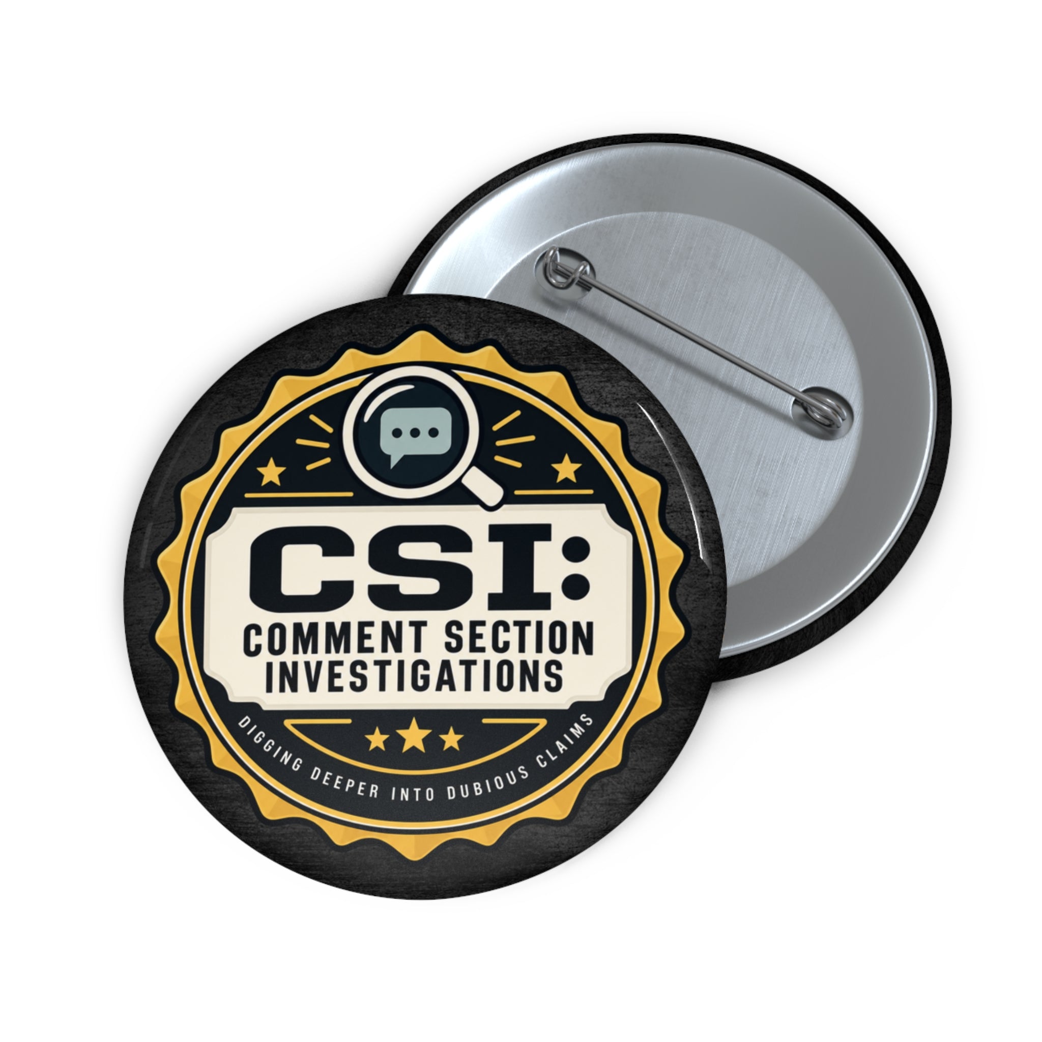 CSI: Comment Section Investigations Pin Button | True Crime Humor