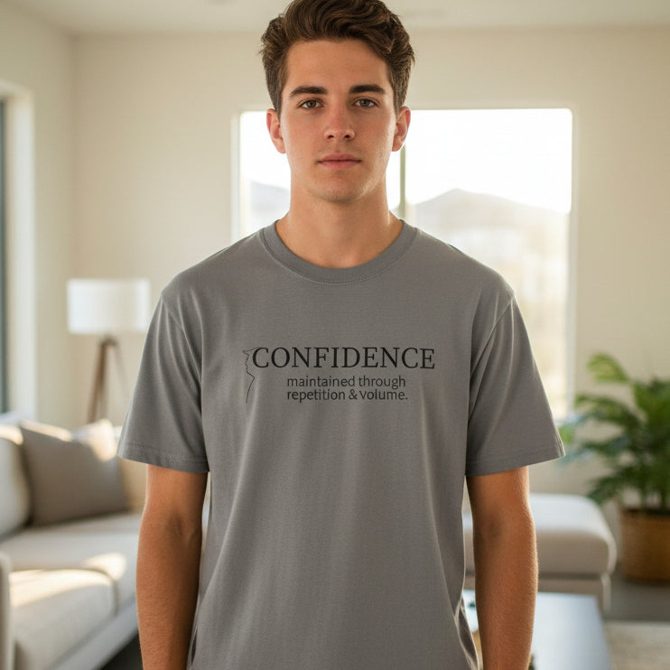 Confidence Maintained T-Shirt – Minimalist Typography Edition