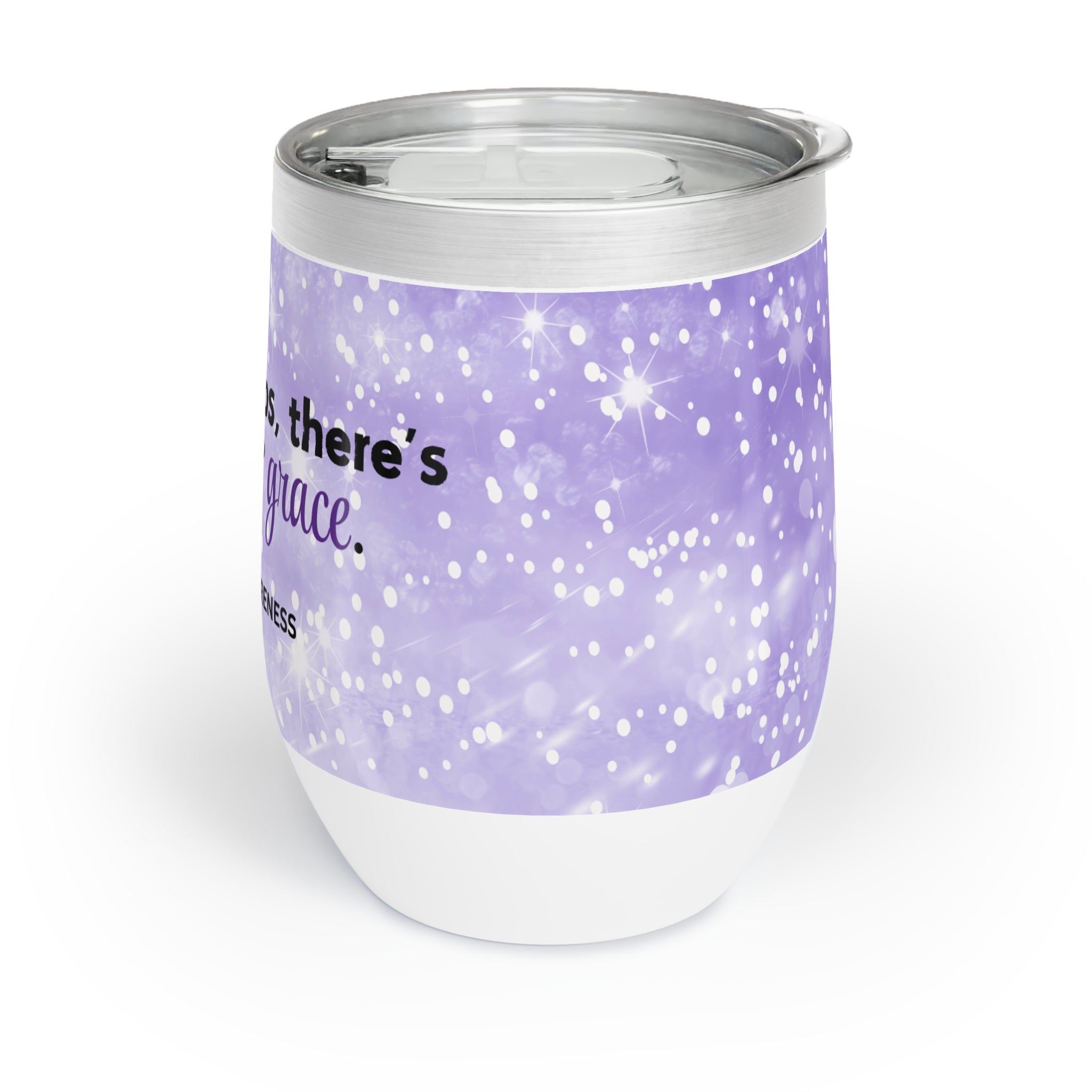 Chaos, Rhythm & Grace Chill Wine Tumbler - EpiAl's Shop