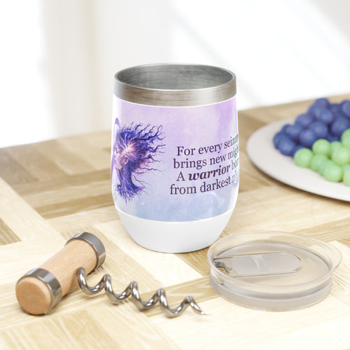 A Warrior is Born Chill Wine Tumbler - EpiAl's Shop