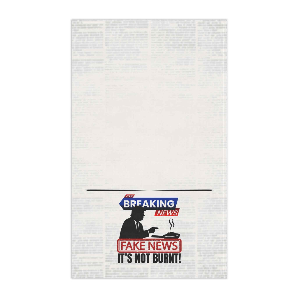 “Fake News! It’s Not Burnt.” Political Parody Kitchen Towel