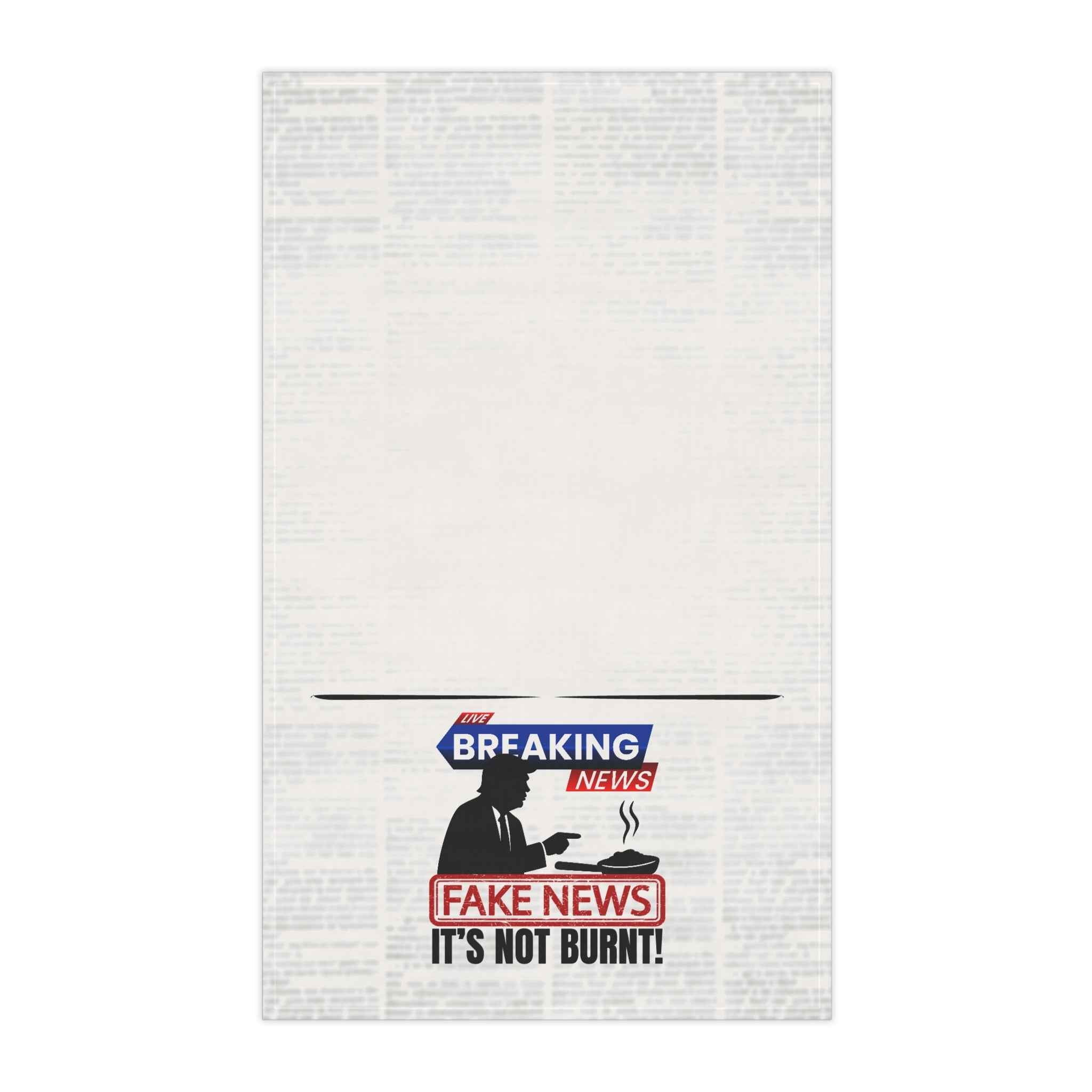 “Fake News! It’s Not Burnt.” Political Parody Kitchen Towel