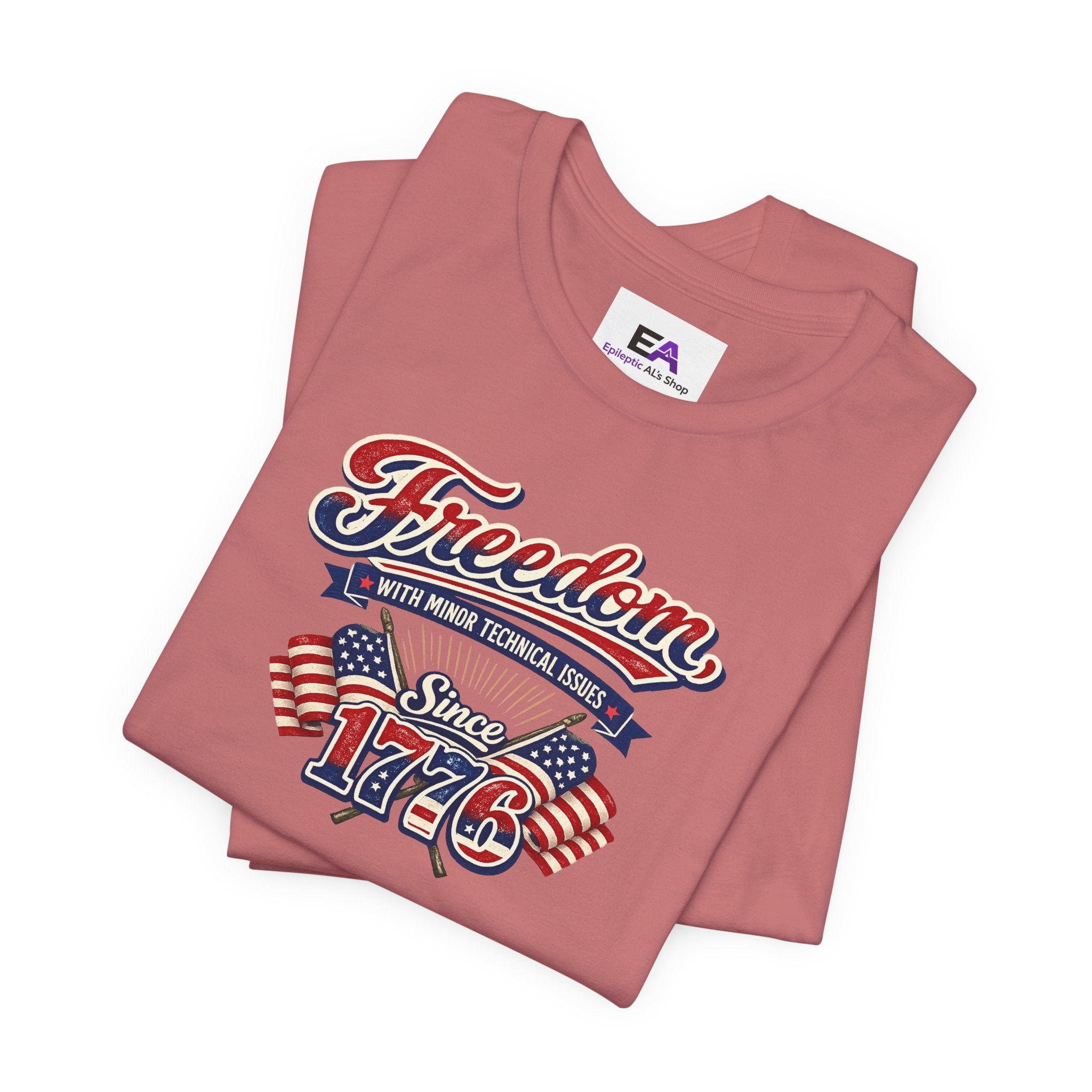 Freedom, With Minor Technical Issues, Since 1776 Patriotic T-Shirt