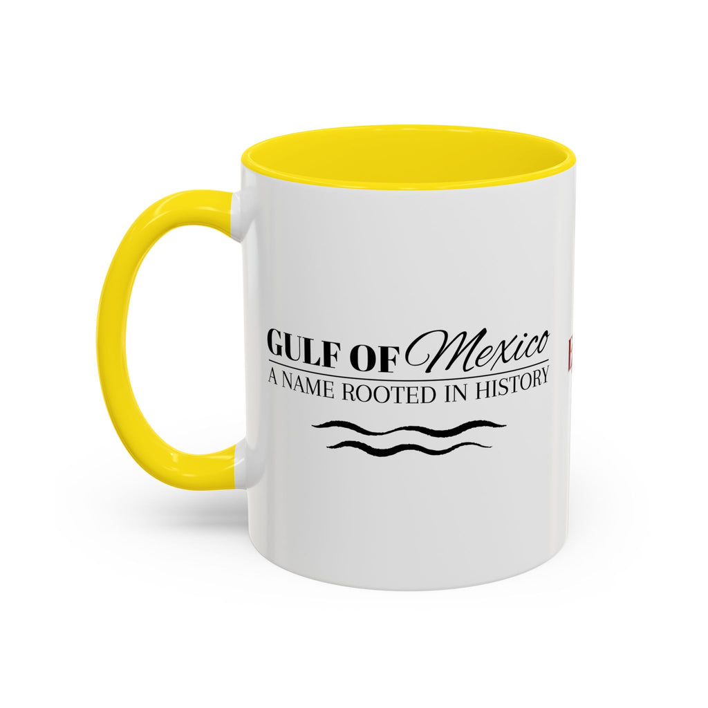 Gulf of Mexico A Name Rooted in History Accent Coffee Mug