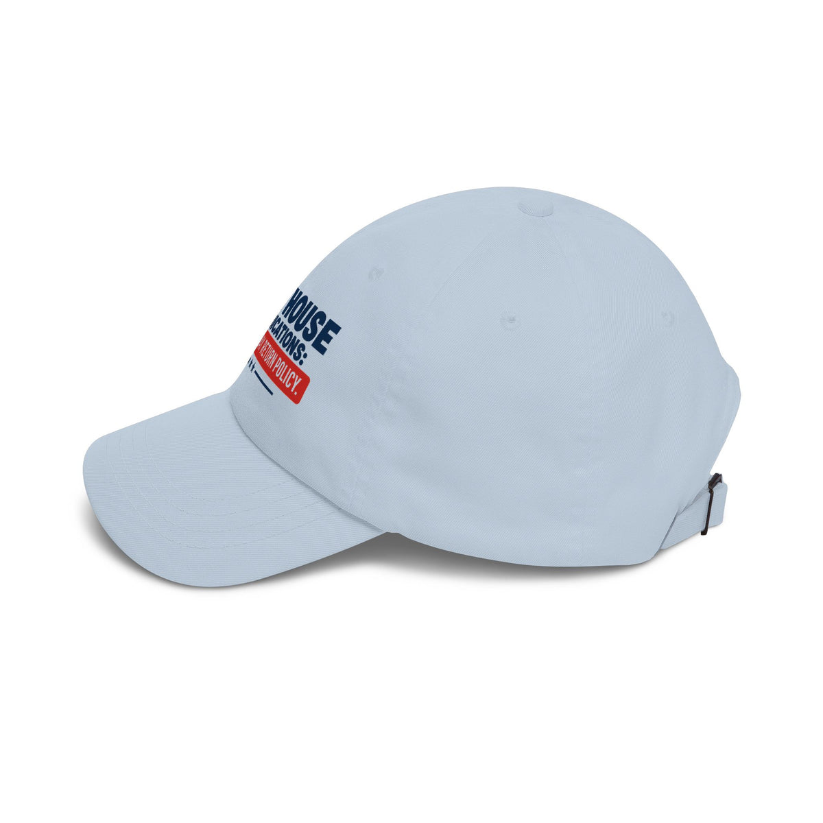 White House Communications 5-Day Return Policy | Funny Political Humor Dad Hat