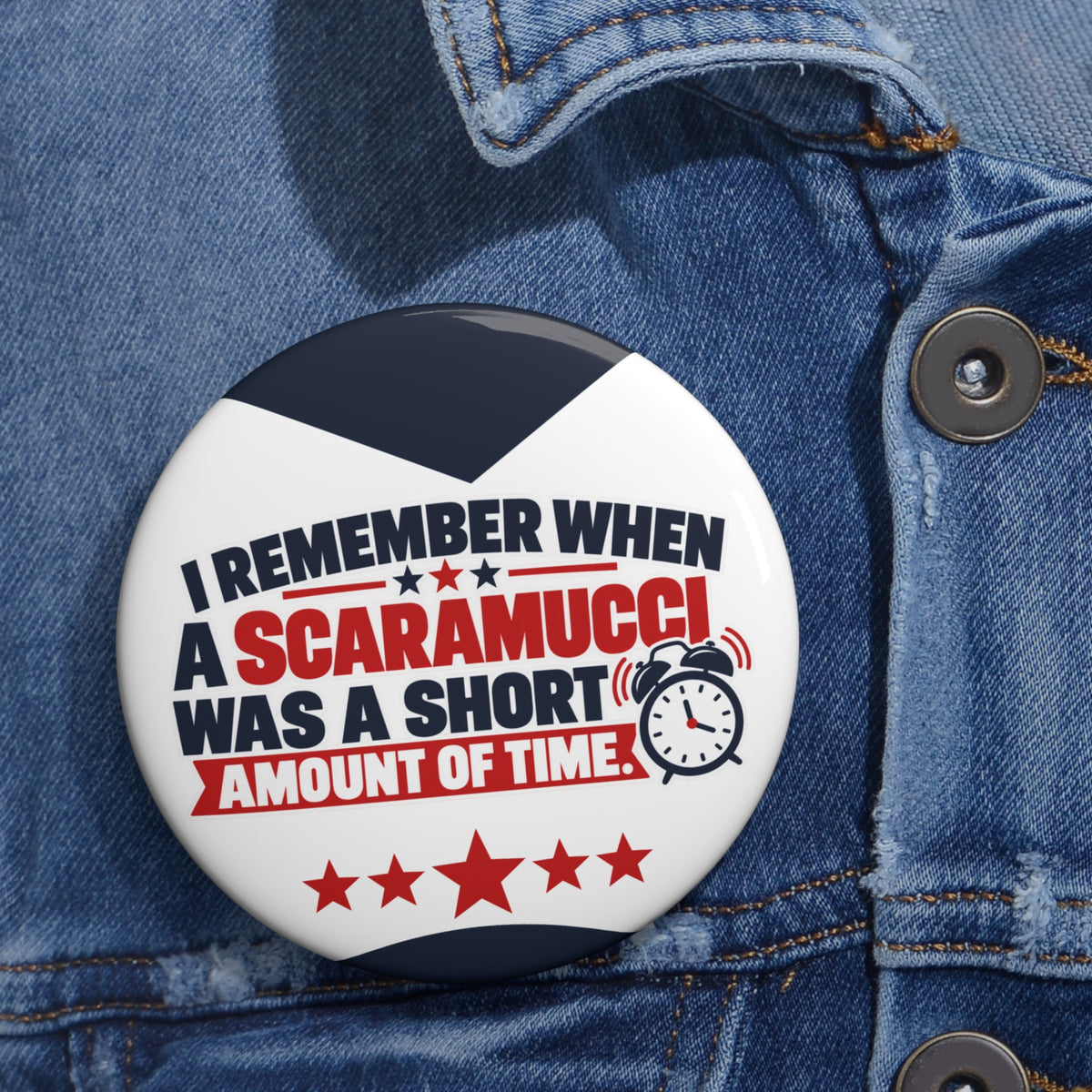 I Remember When a Scaramucci Was a Short Amount of Time Pin Button | Political Humor