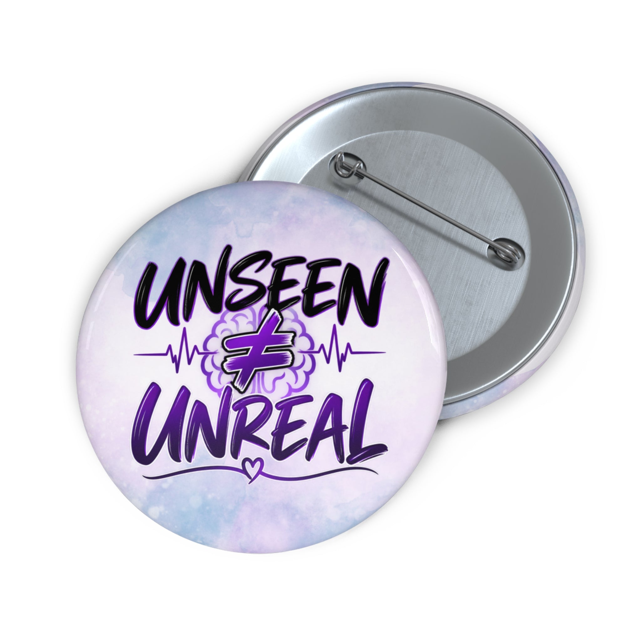 Unseen ≠ Unreal Epilepsy Awareness Pin Button