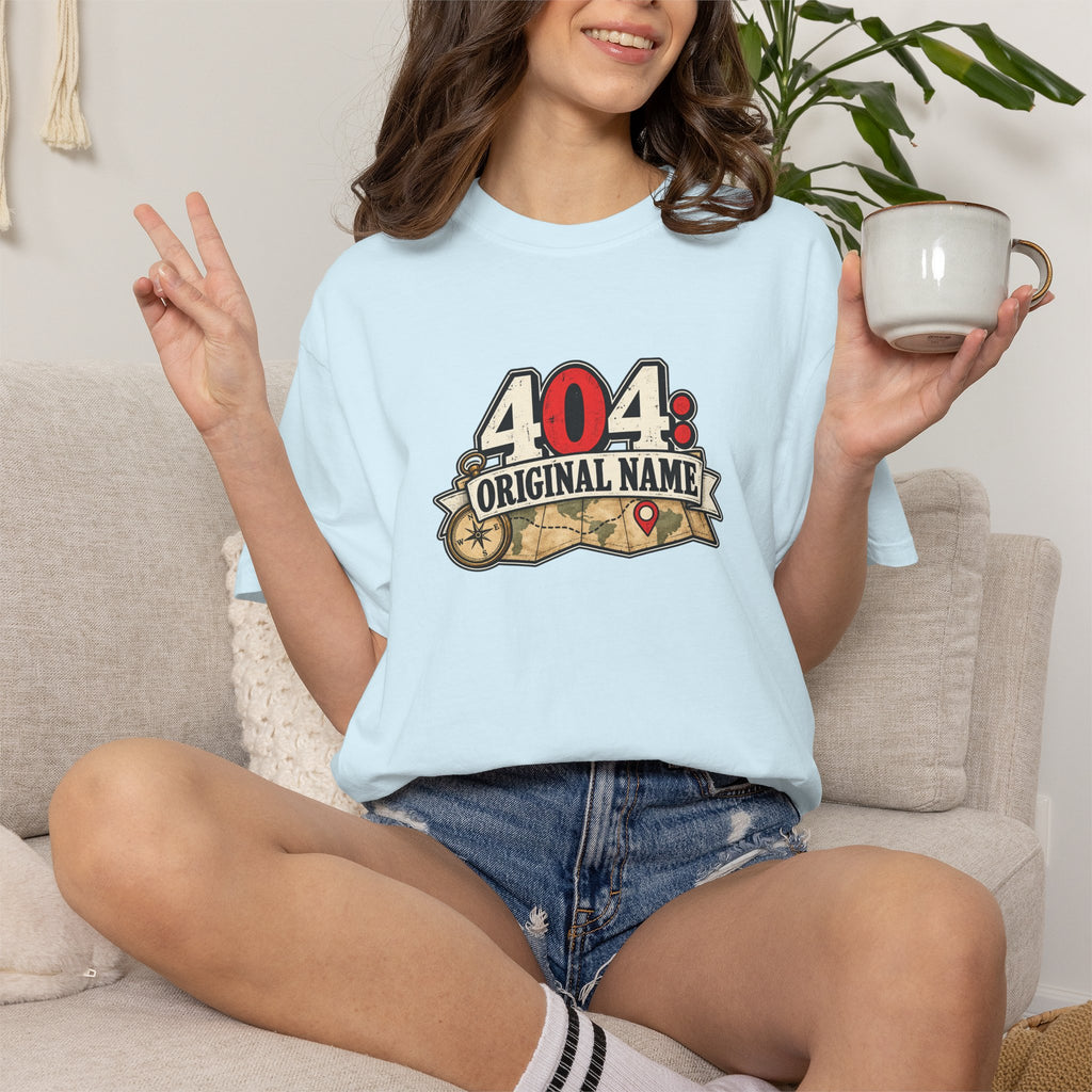 404: Original Name T-Shirt | Funny Geography Renaming Shirt