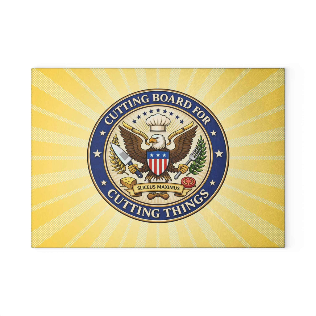 Cutting Board for Cutting Things – Funny Presidential Seal Glass Cutting Board