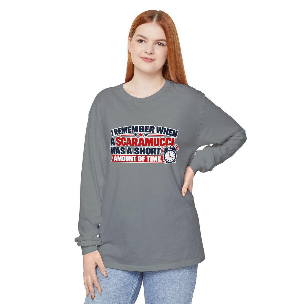 I Remember When a Scaramucci Was Short | Political Humor Long Sleeve Shirt