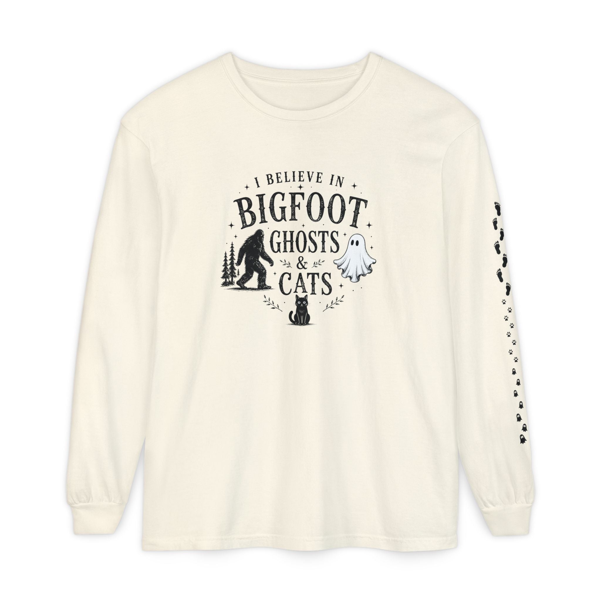 I Believe in Bigfoot, Ghosts & Cats Long Sleeve Shirt