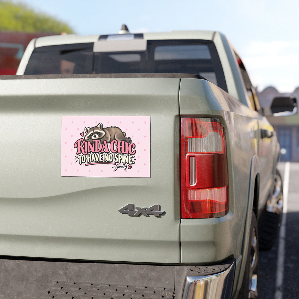 Jimothy the Raccoon "Kinda Chic to Have No Spine" Pink Car Magnet