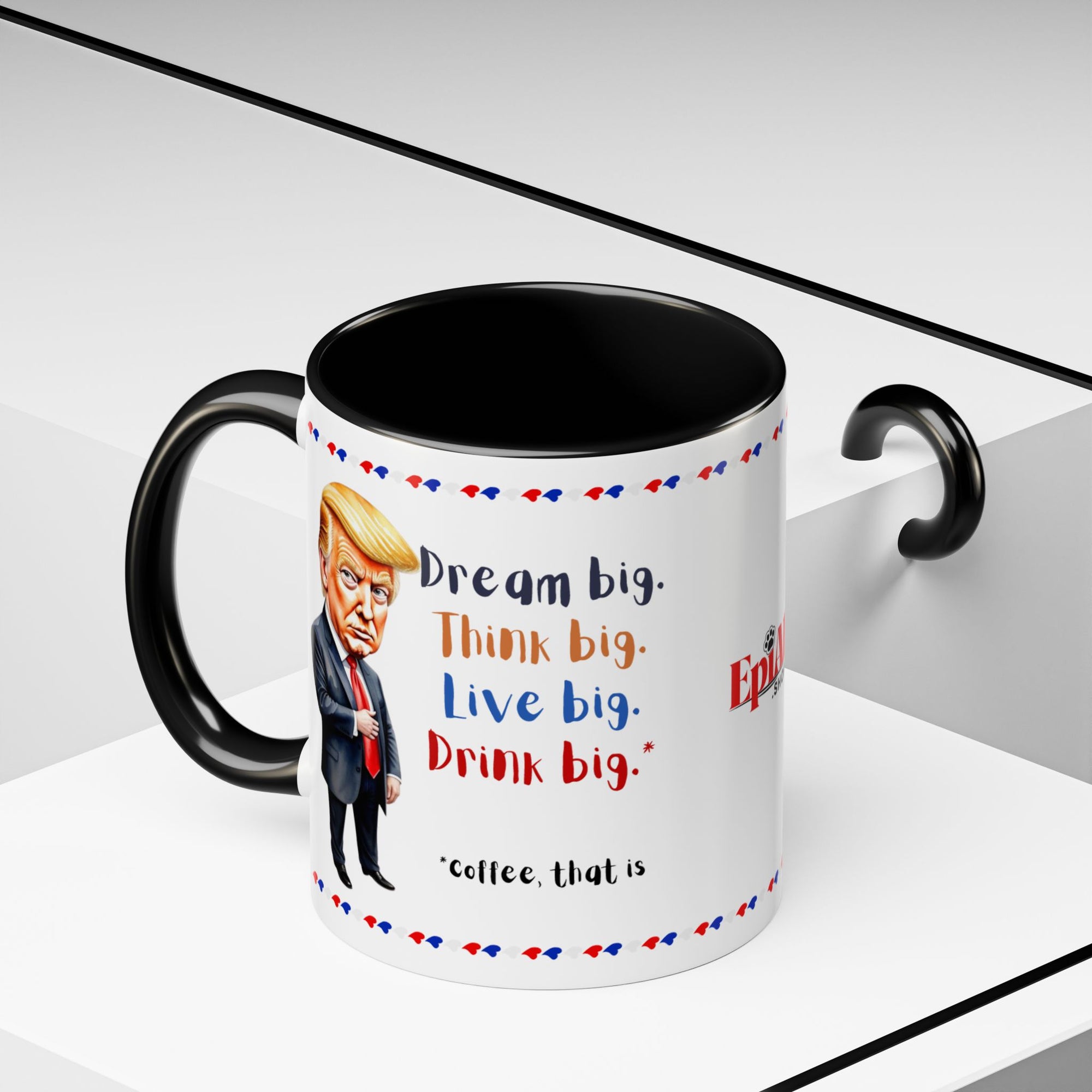 Trump Think Big Coffee Mug