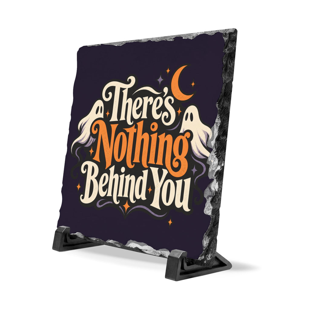 There’s Nothing Behind You Halloween Slate Desk Plaque | Spooky Desk Decor