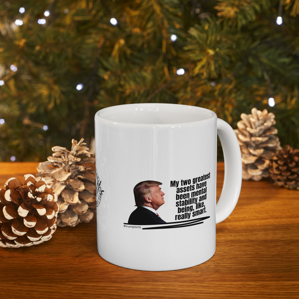 Two Greatest Assets: Trumpisms Ceramic Mug, (11oz, 15oz)